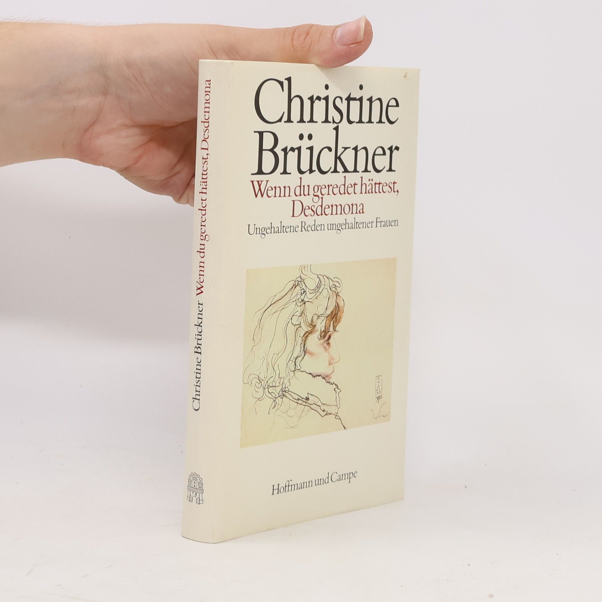 Christine Brückner Wenn du geredet hättest, Desdemona
