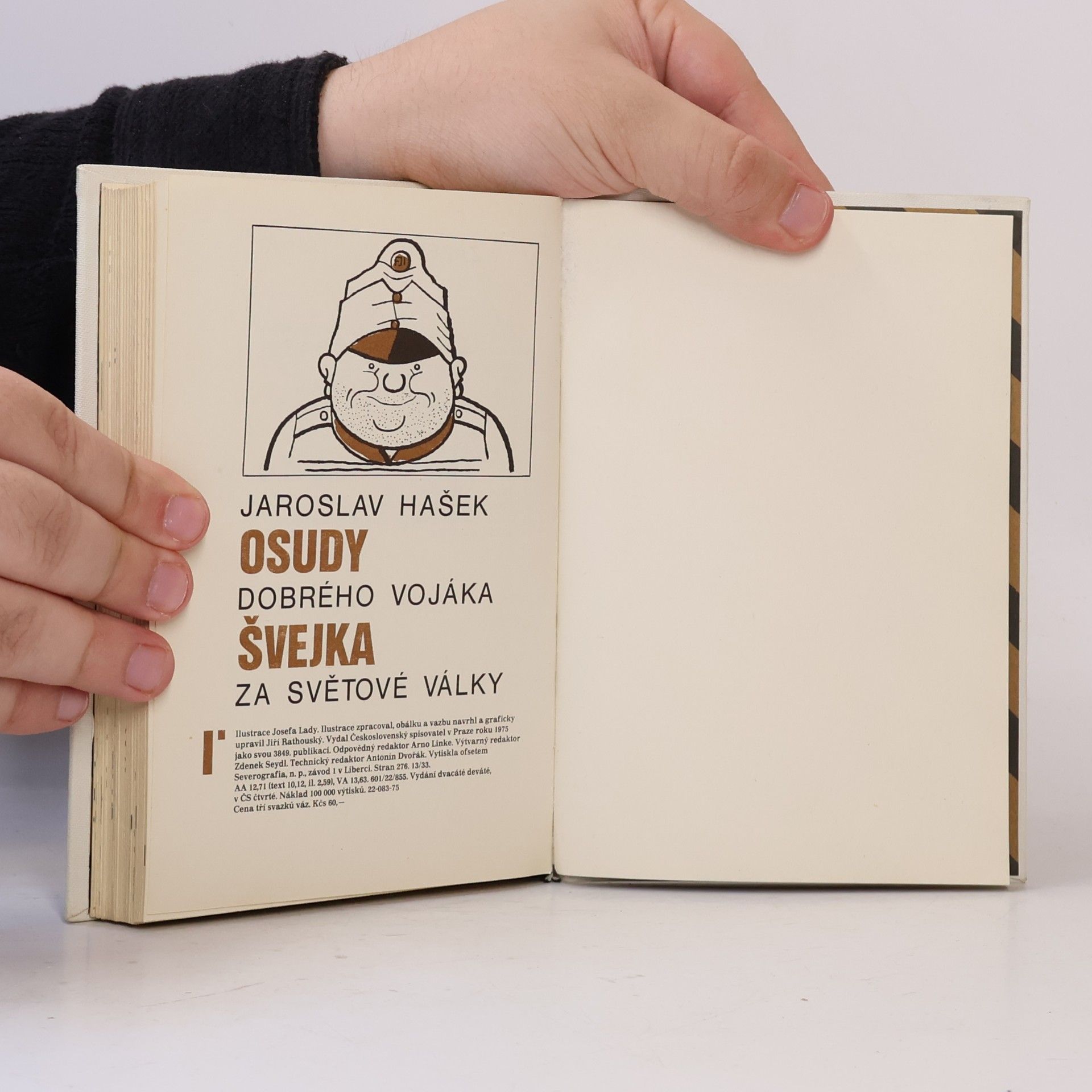Jaroslav Hašek Osudy dobrého vojáka Švejka za světové války I.