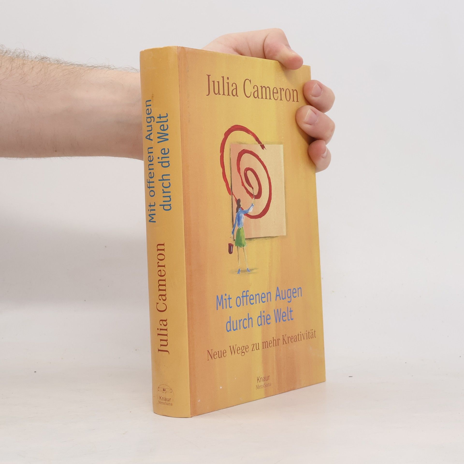Julia Cameron Mit offenen Augen durch die Welt