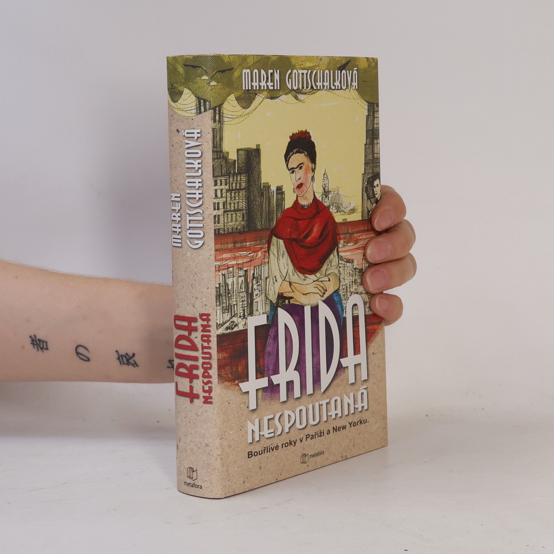 Maren Gottschalk Frida : nespoutaná