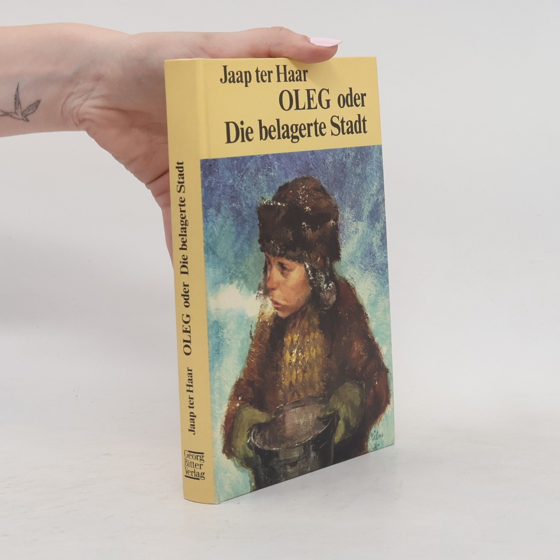 Jaap ter Haar Oleg oder Die belagerte Stadt
