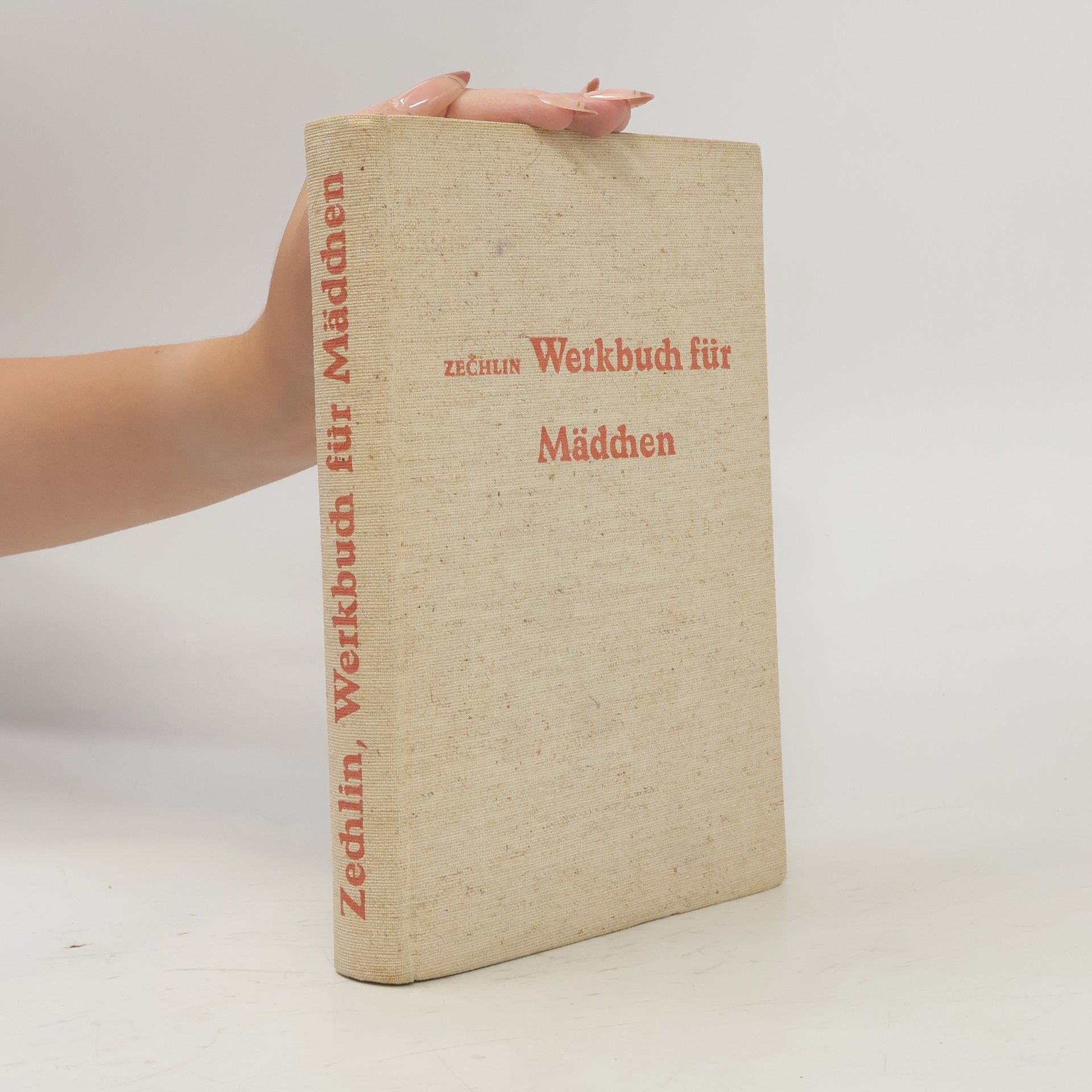 Ruth Zechlin Werkbuch für Madchen