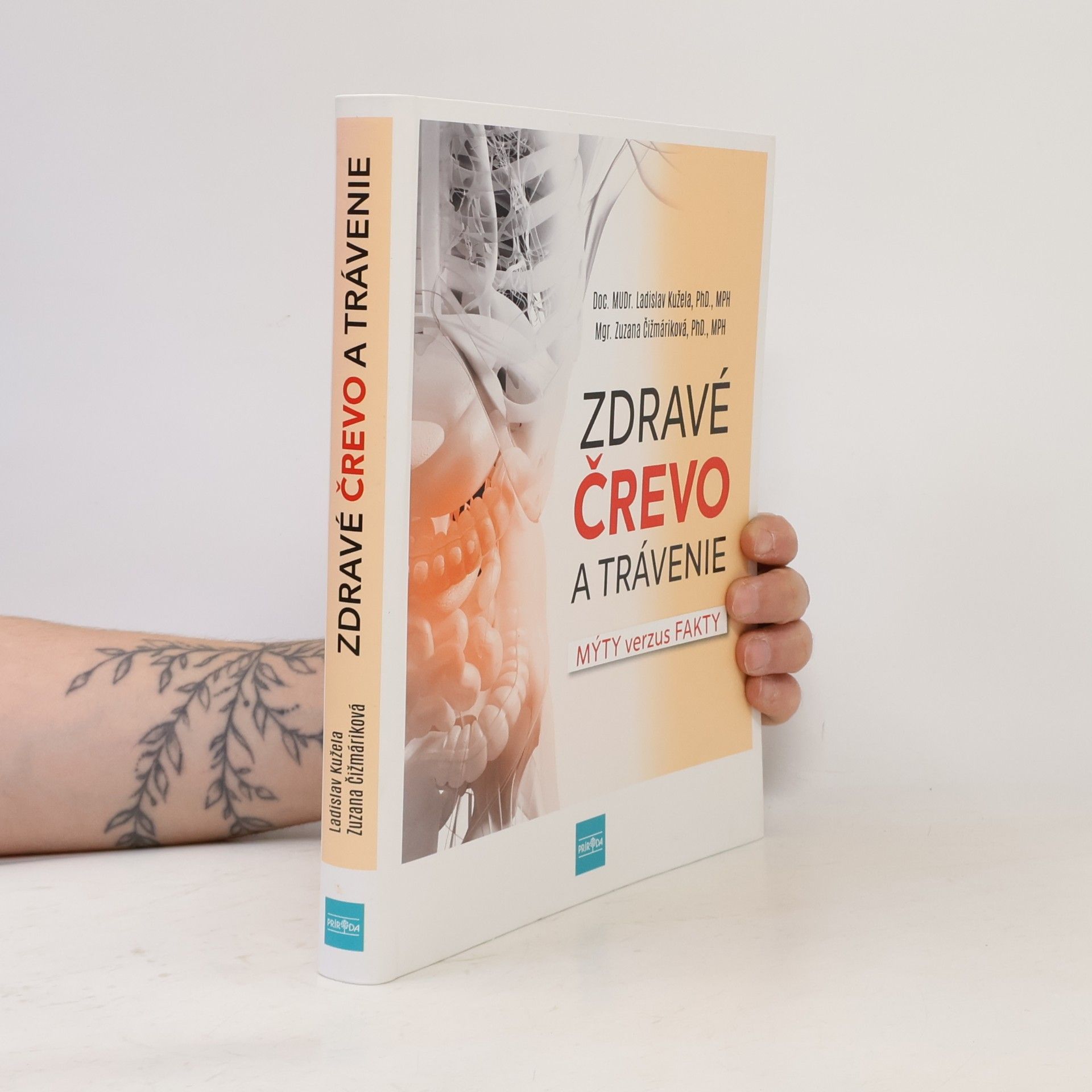 Zuzana Čižmáriková Zdravé črevo a trávenie : mýty verzus fakty