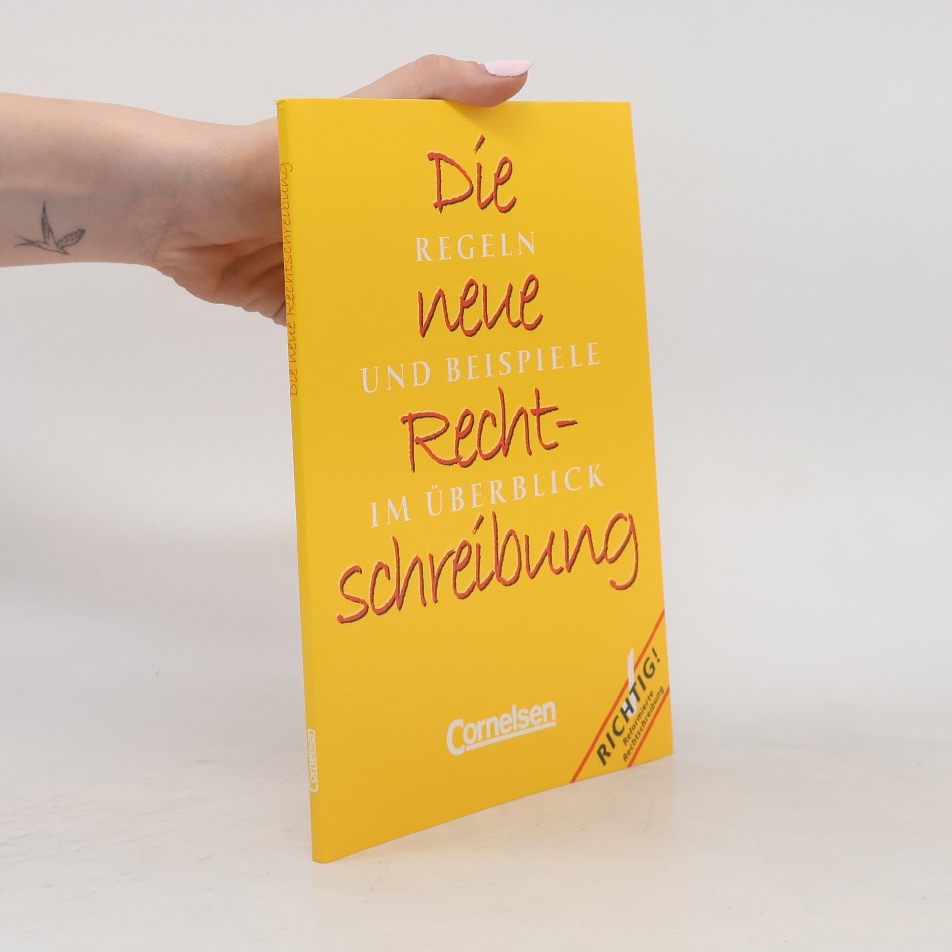 Otmar Kage Die neue Rechtschreibung : Regeln und Beispiele im Überblick
