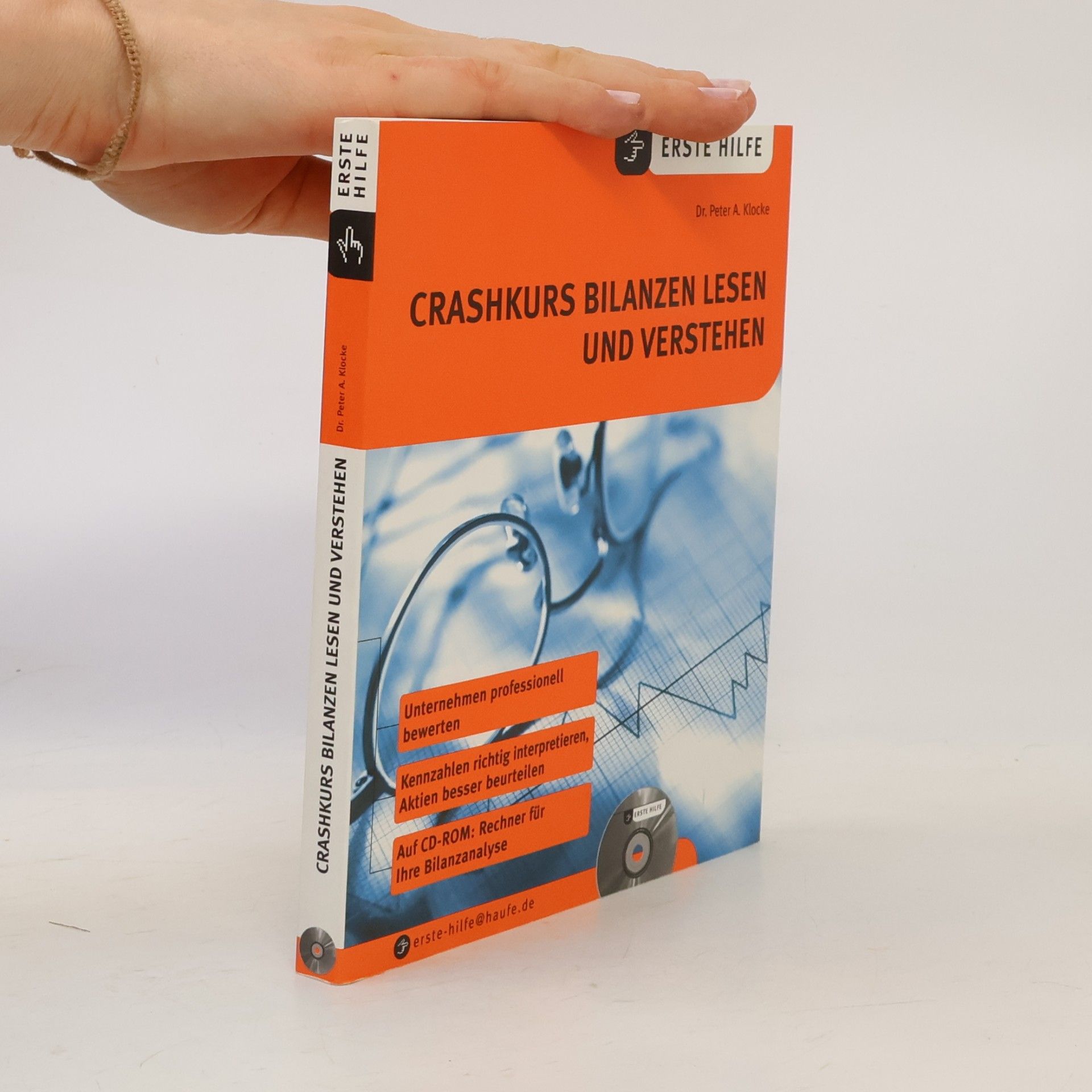 Dr. Peter A. Klocke Erste Hilfe: Crashkurs Bilanzen lesen und verstehen