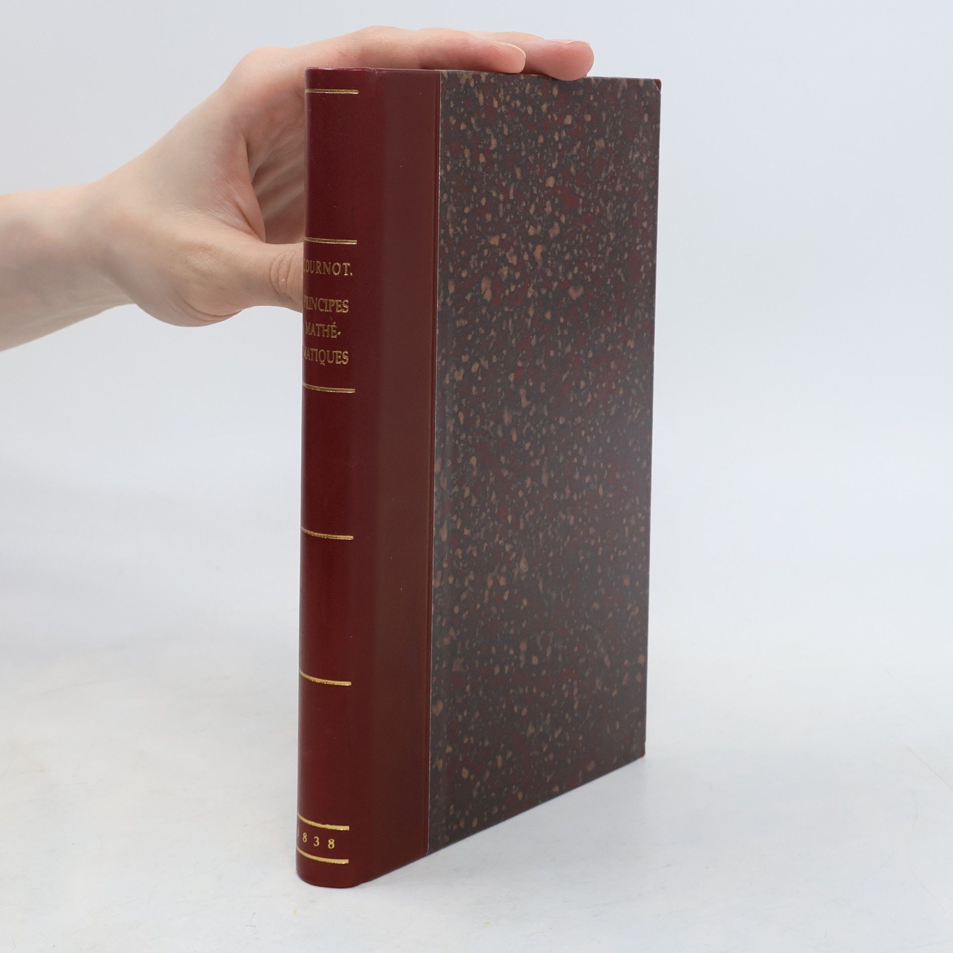Various authors Recherches sur les principes mathématiques de la théorie des richesses d'Antoine Augustin Cournot