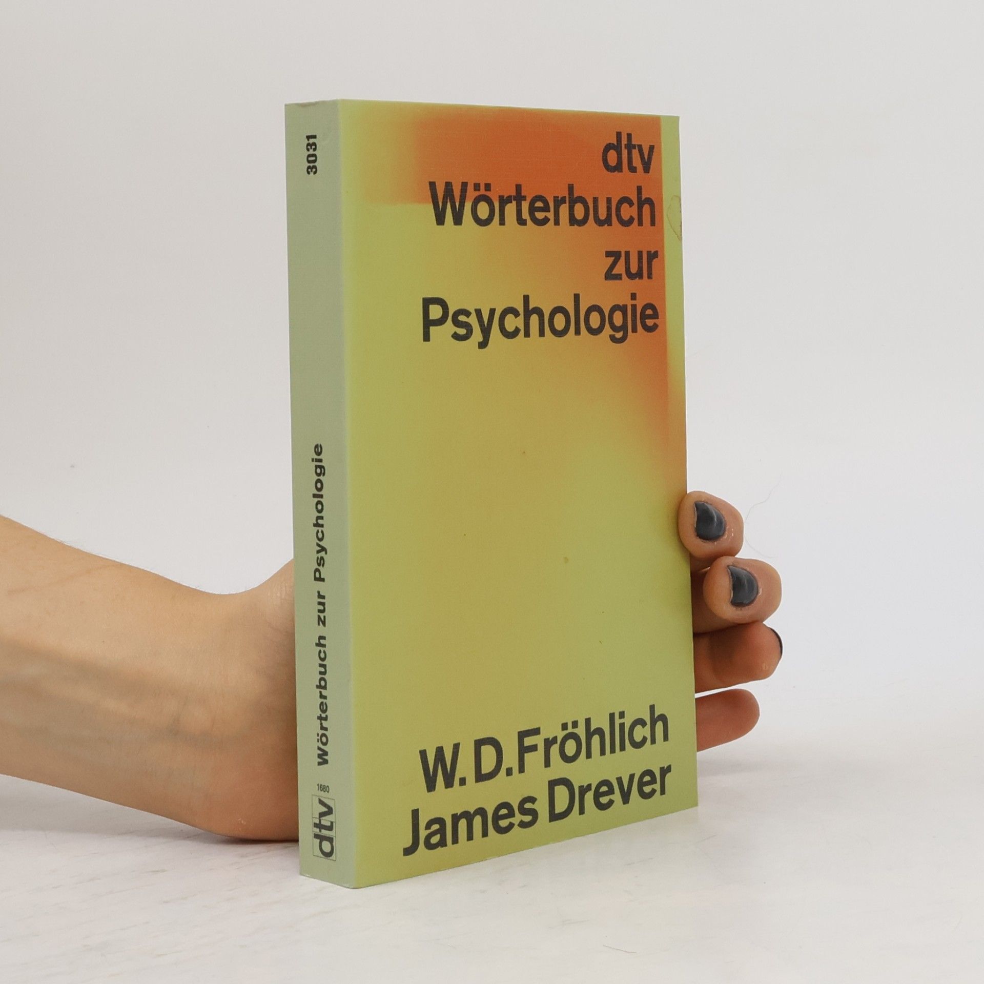 Werner D. Fröhlich Wörterbuch zur Psychologie