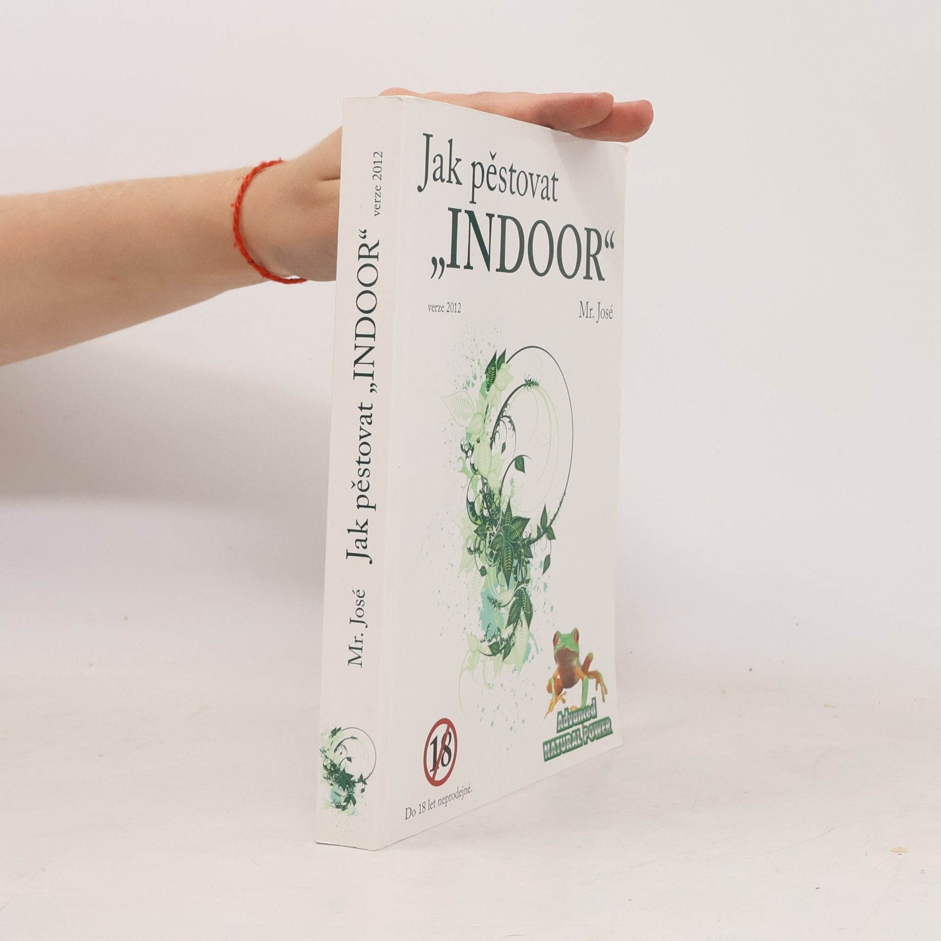 Mr José Jak pěstovat "indoor"