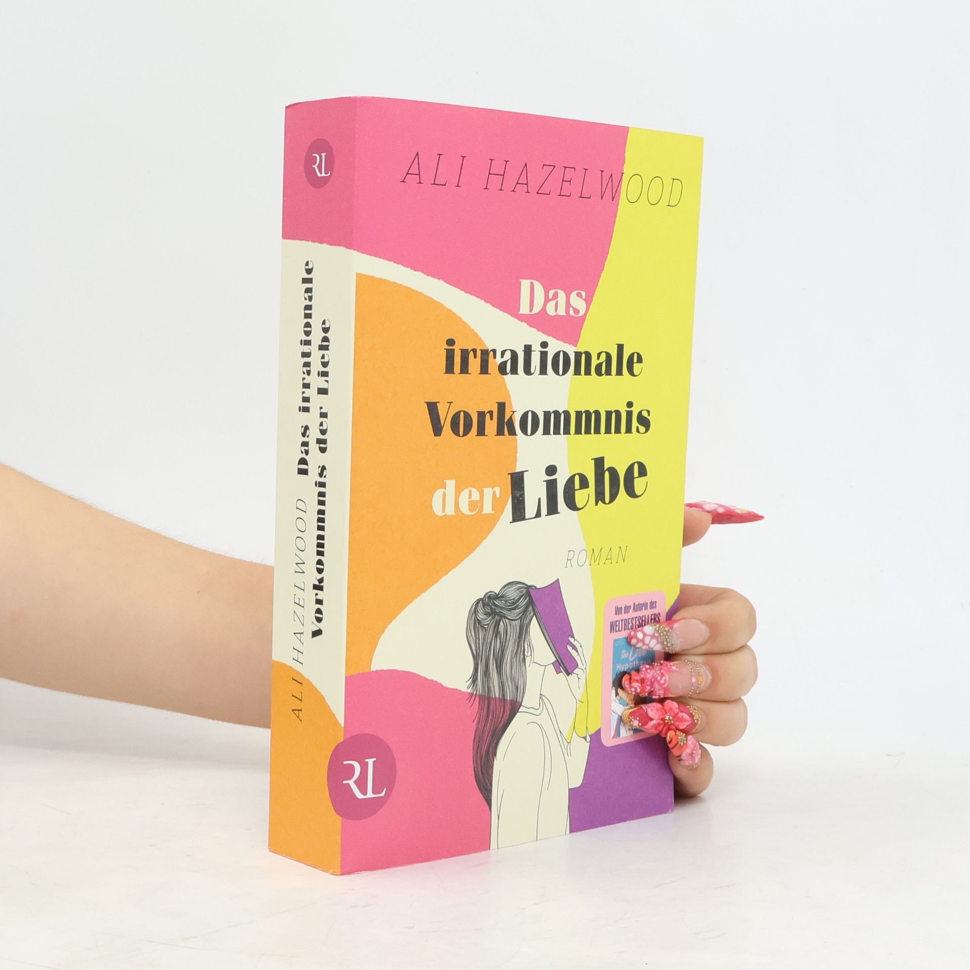 Ali Hazelwood Das irrationale Vorkommnis der Liebe
