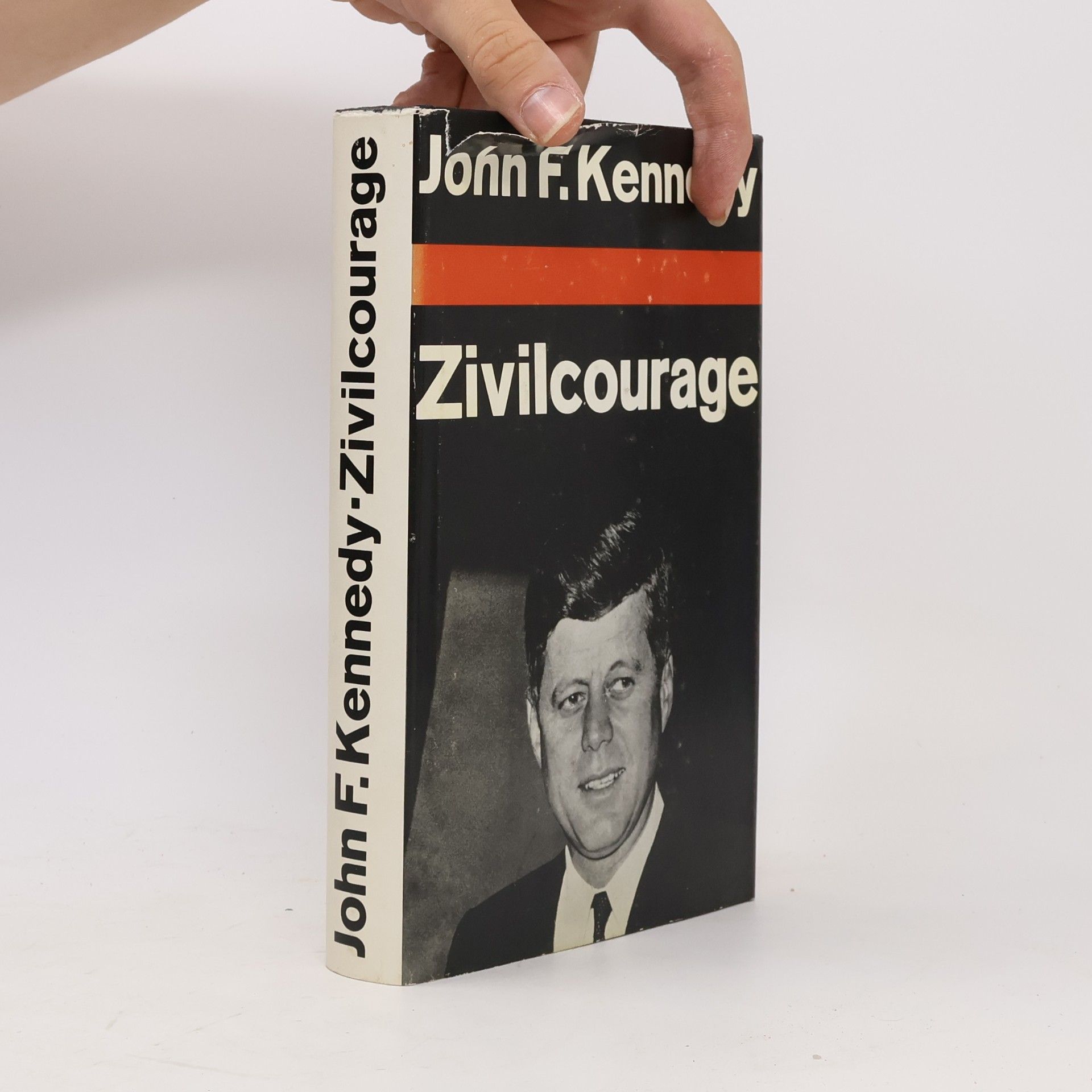 John F. Kennedy Zivilcourage