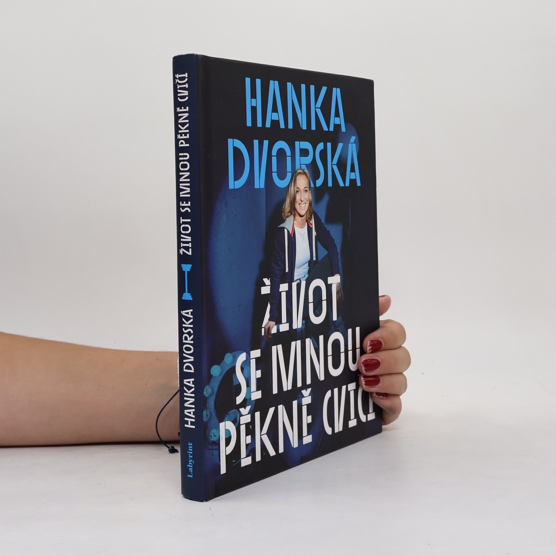 Hanka Dvorská Život se mnou pěkně cvičí