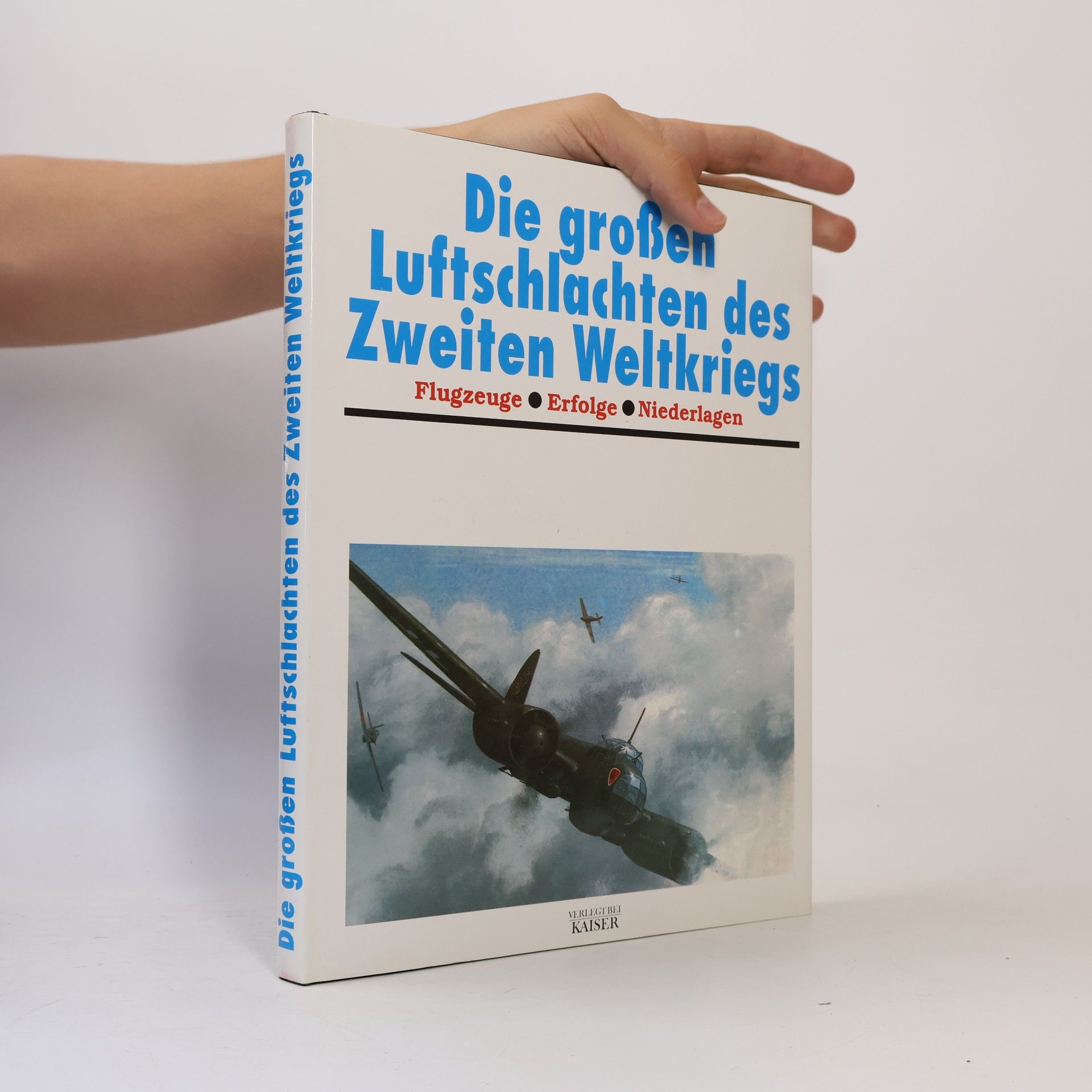 Autores varios Die großen Luftschlachten des Zweiten Weltkriegs