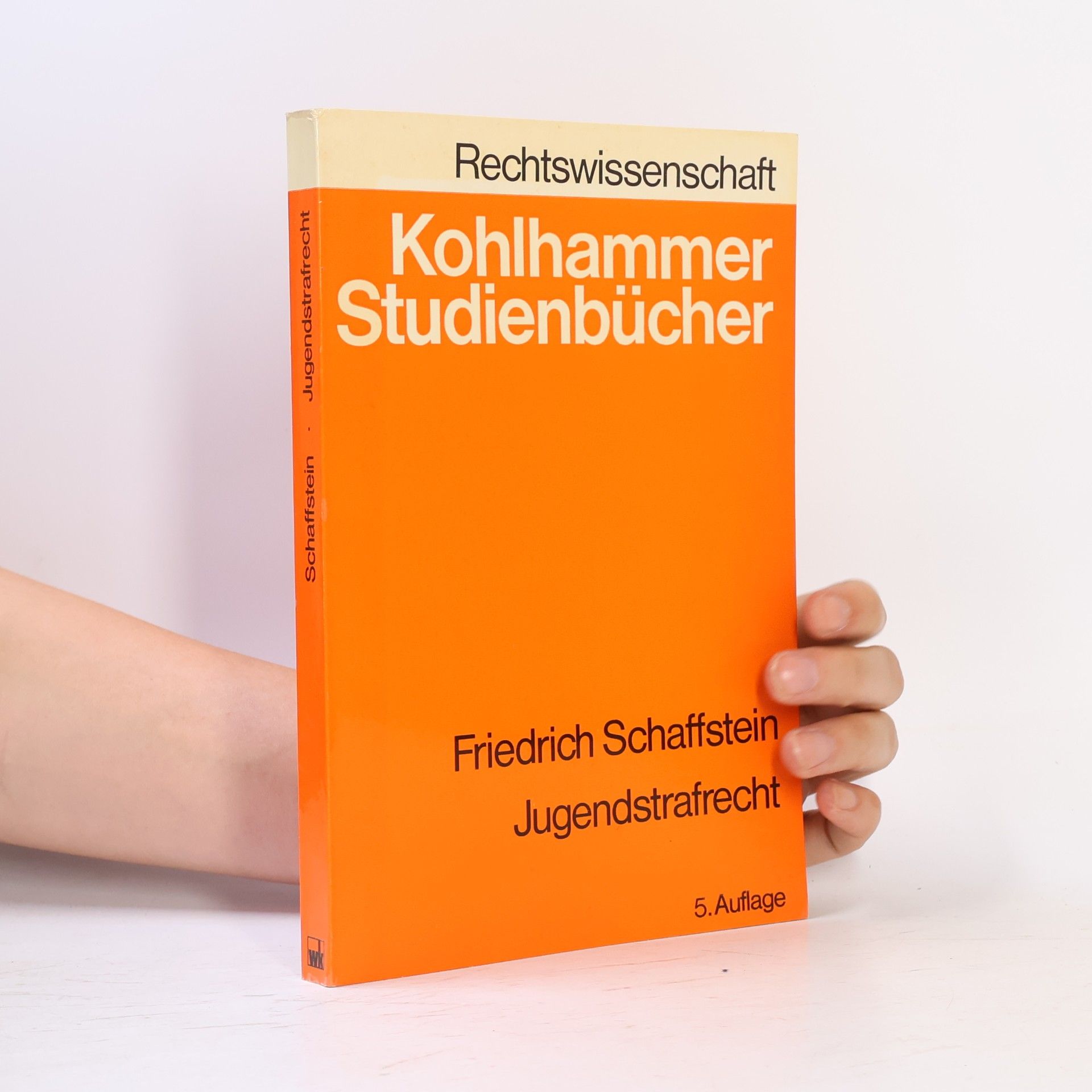 Friedrich Schaffstein Kohlhammer Studienbücher: Jugendstrafrecht