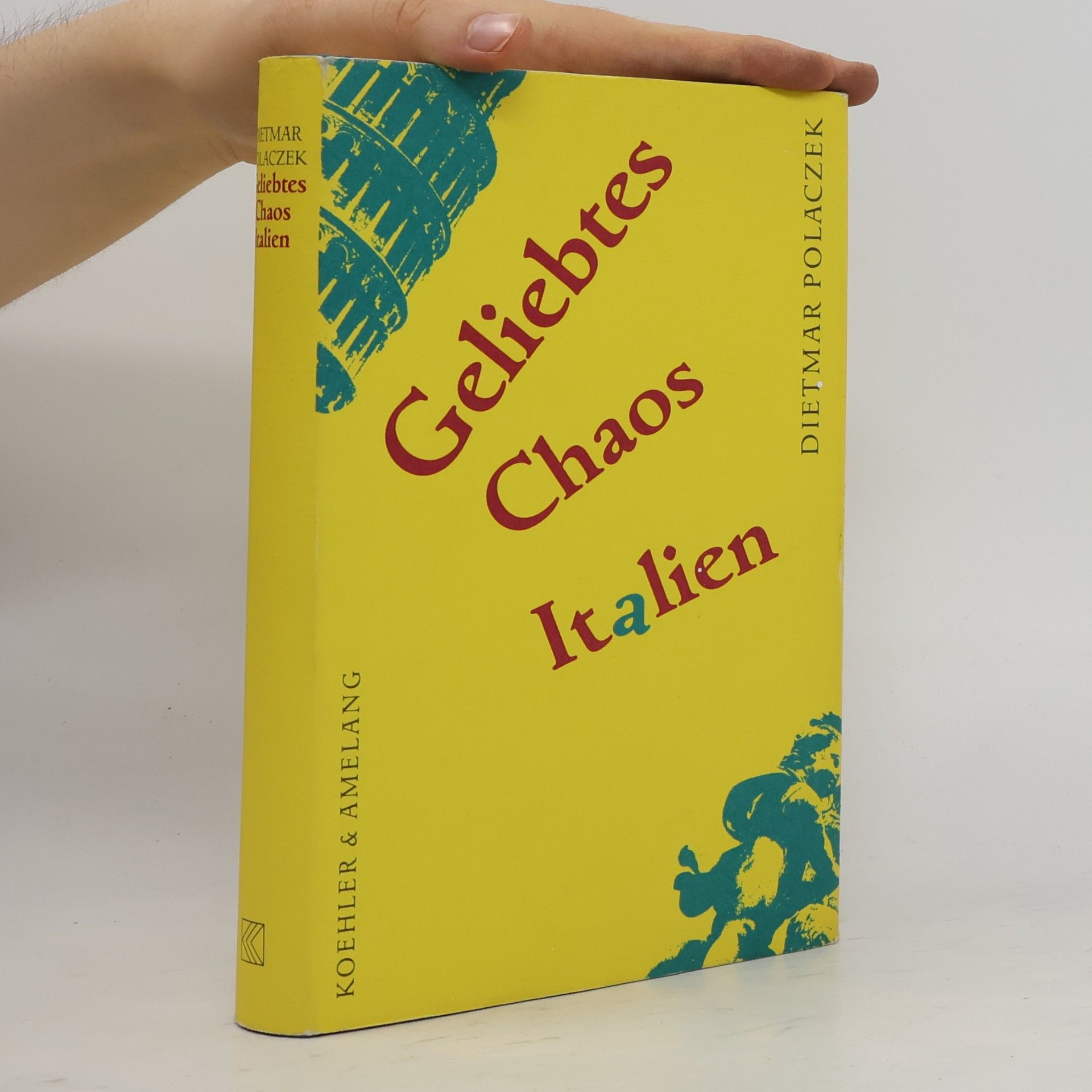 Dietmar Polaczek Geliebtes Chaos Italien