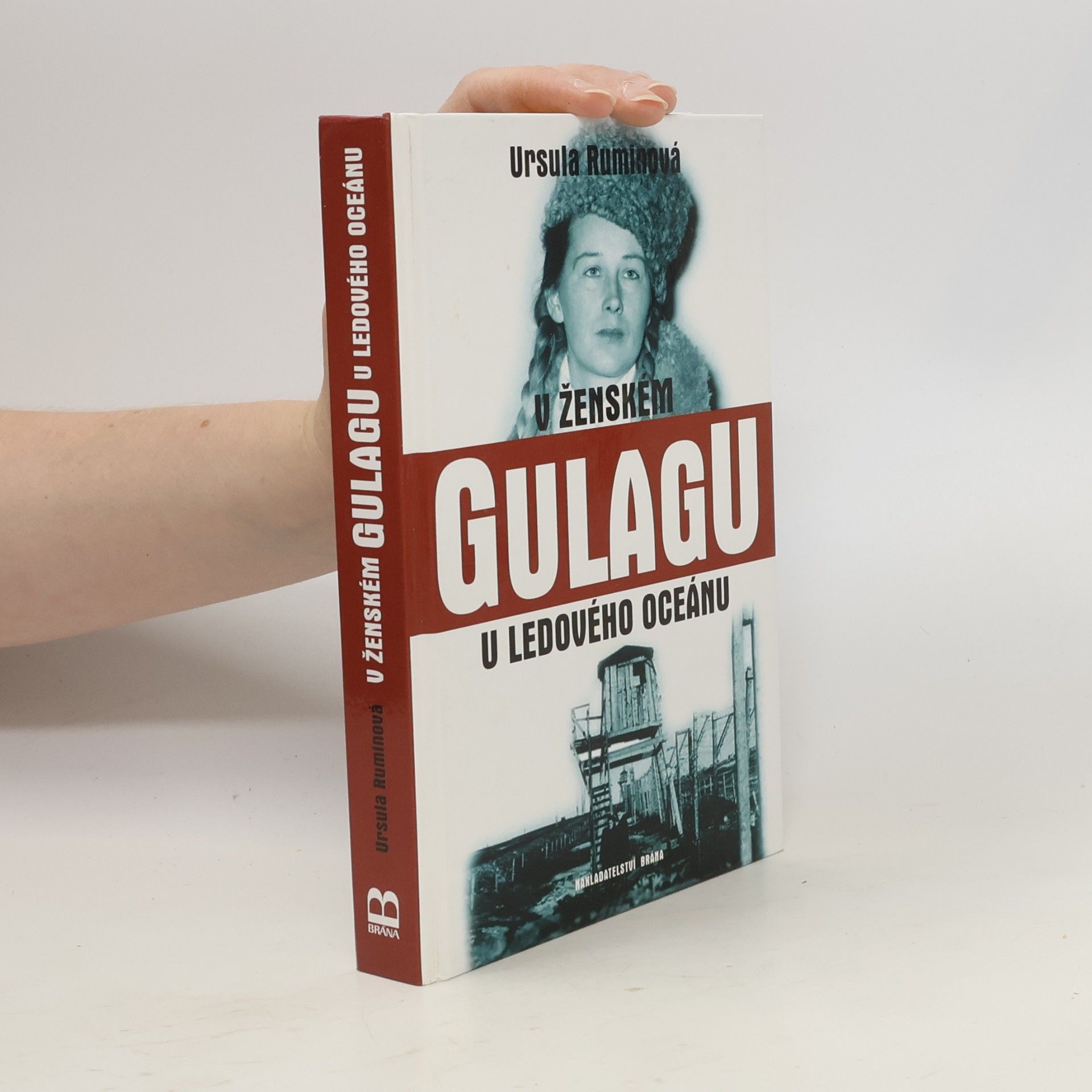 Ursula Rumin V ženském gulagu u ledového oceánu