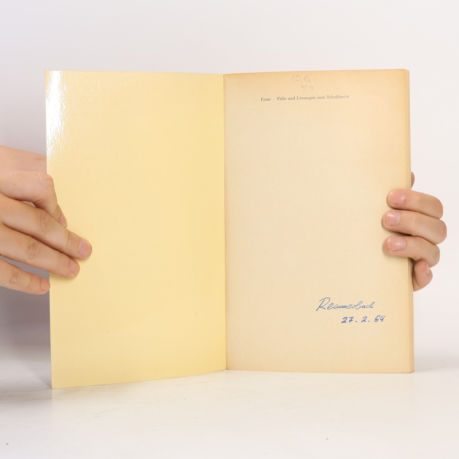 Josef Esser Fälle und Lösungen zum Schuldrecht