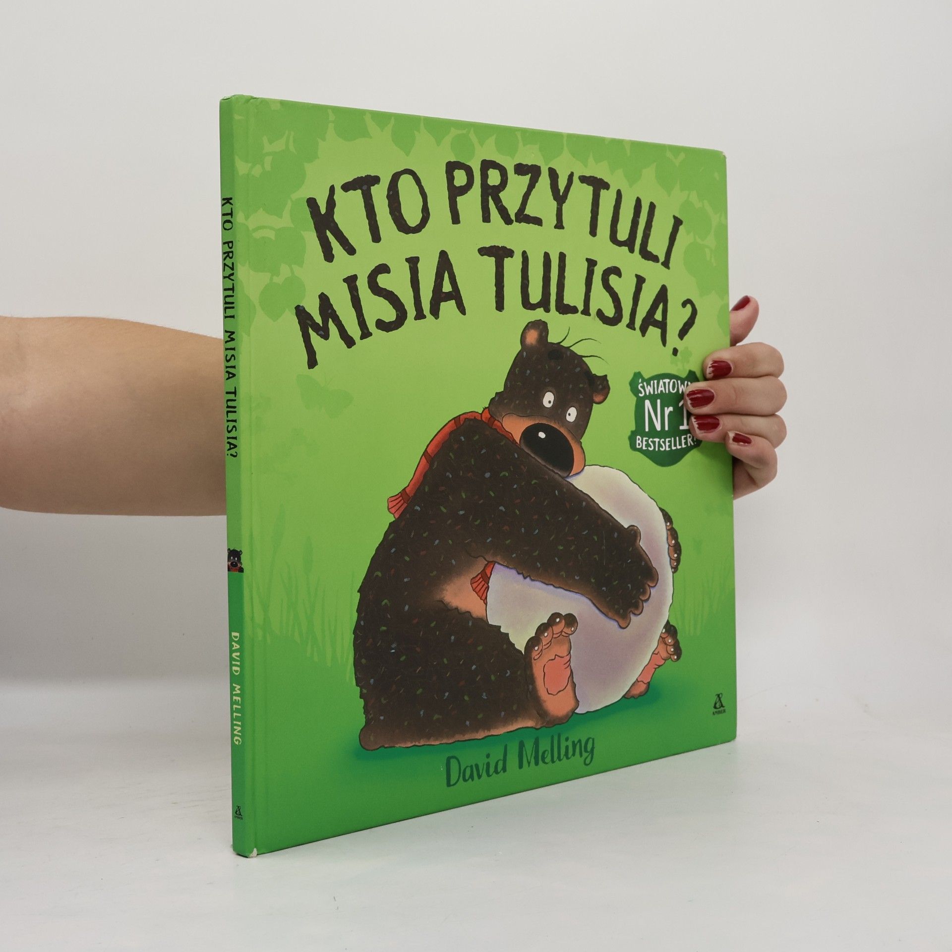 David Melling Kto przytuli Misia Tulisia?