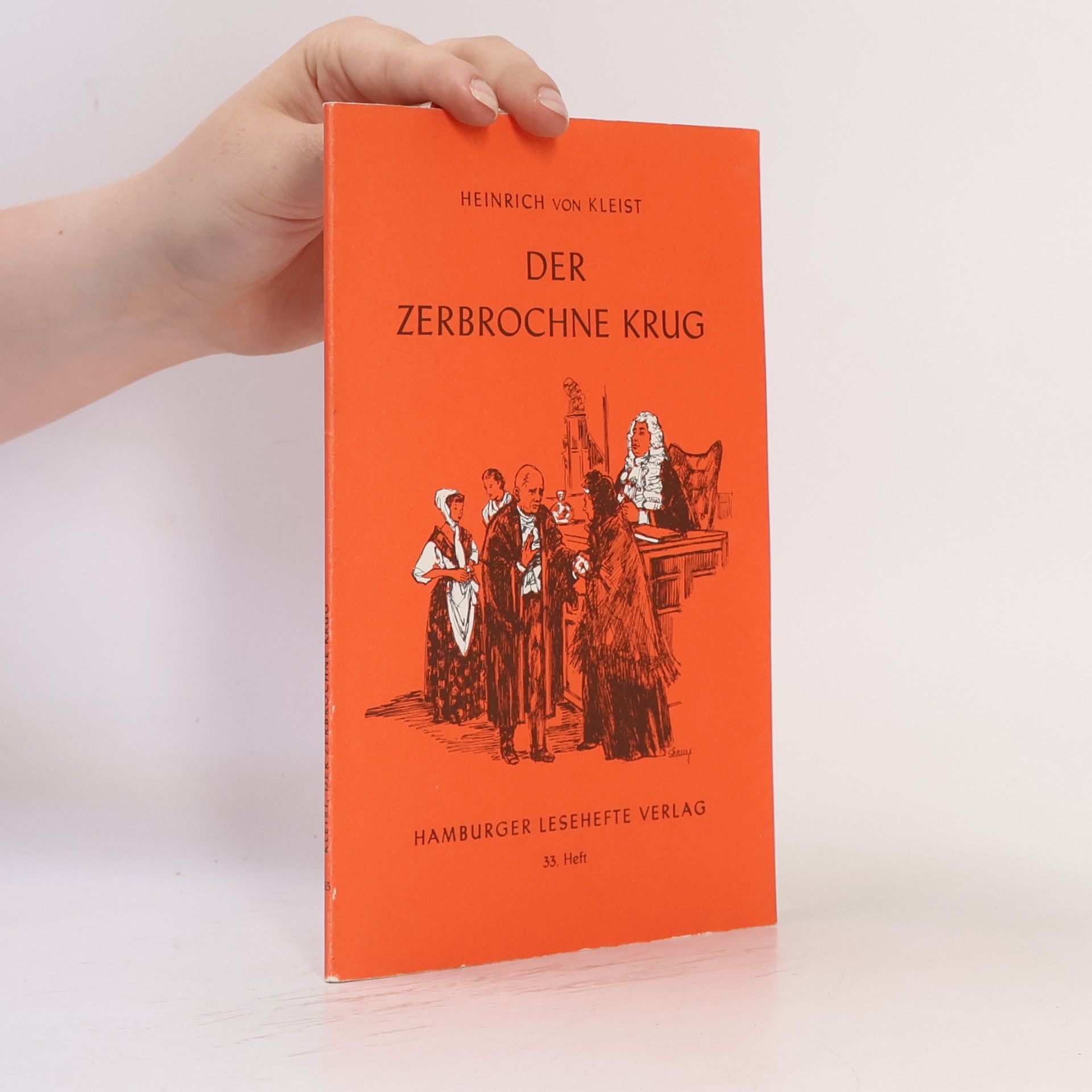 Heinrich von Kleist Der zerbrochene Krug