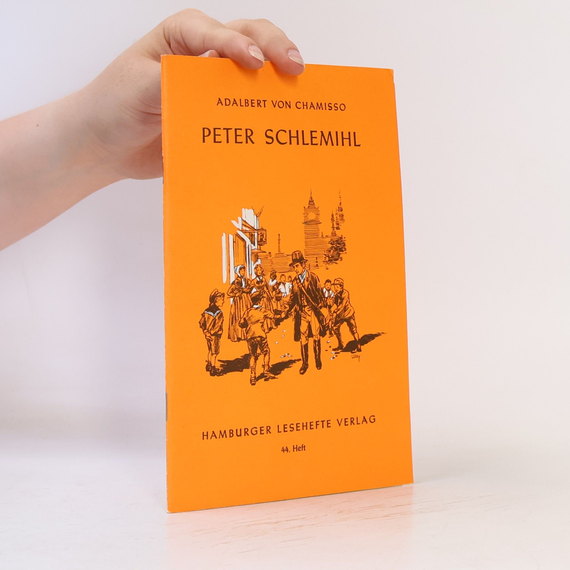 Adalbert von Chamisso Peter Schlemihls. Wundersame Geschichte
