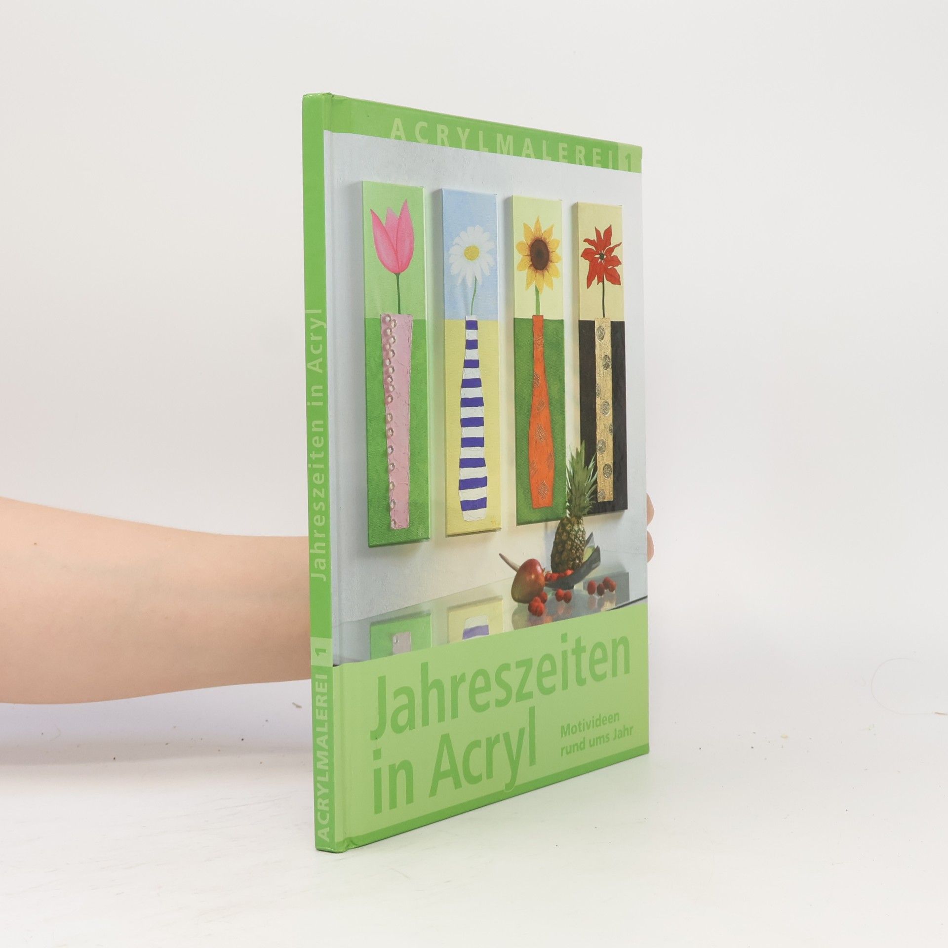 Autorenkollektiv Acrylmalerei - 1: Jahreszeiten in Acryl – Motivideen rund ums Jahr mit Vorlagebögen