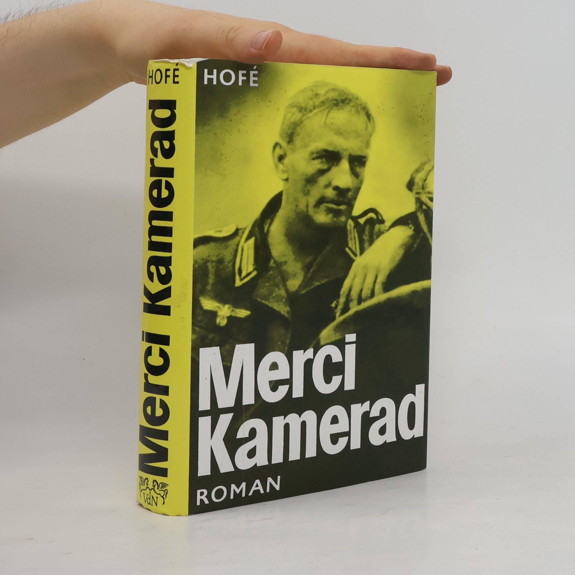 Günter Hofé Merci, Kamerad