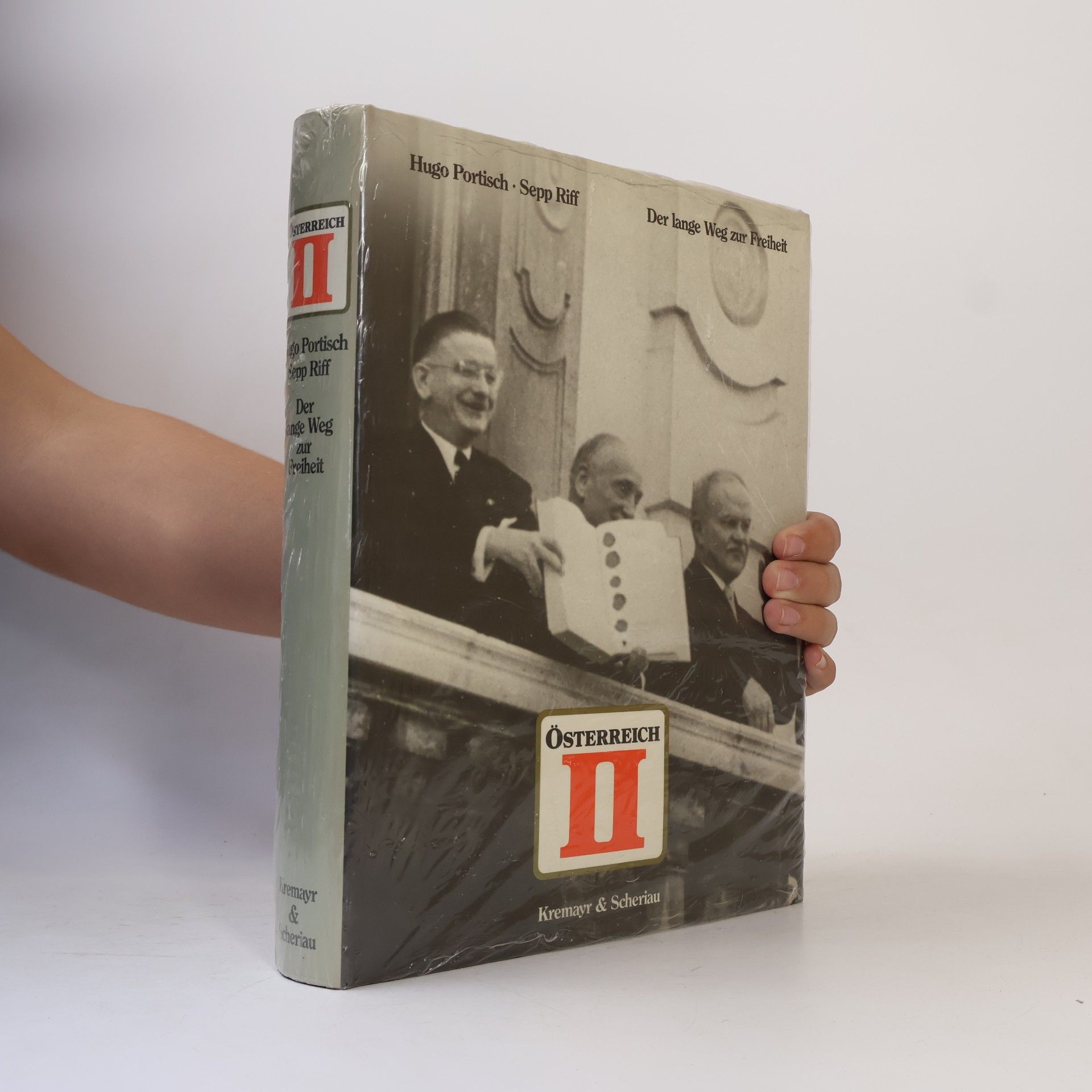Hugo Portisch Österreich II. Der lange Weg zur Freiheit