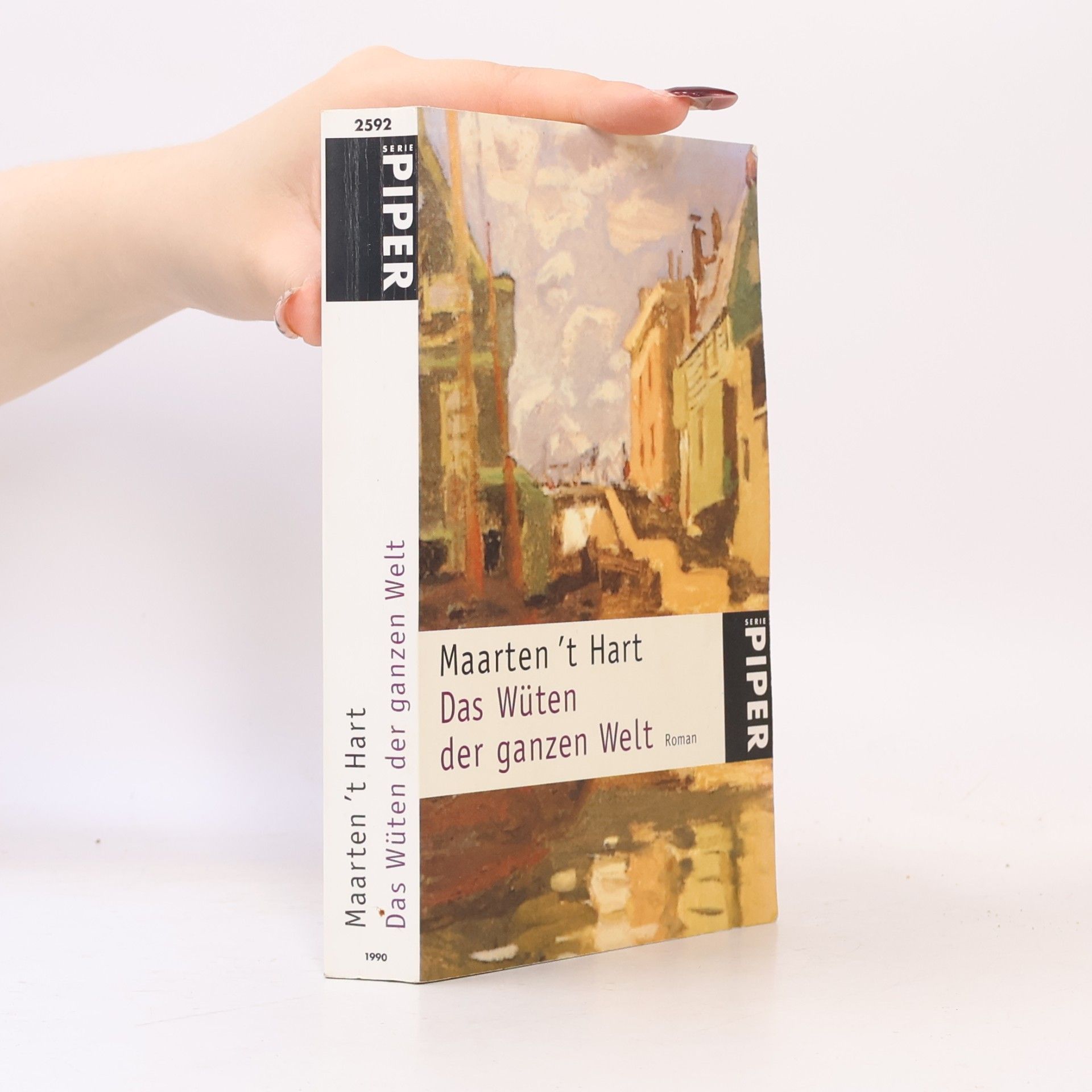 Maarten t. Hart Das Wüten der ganzen Welt