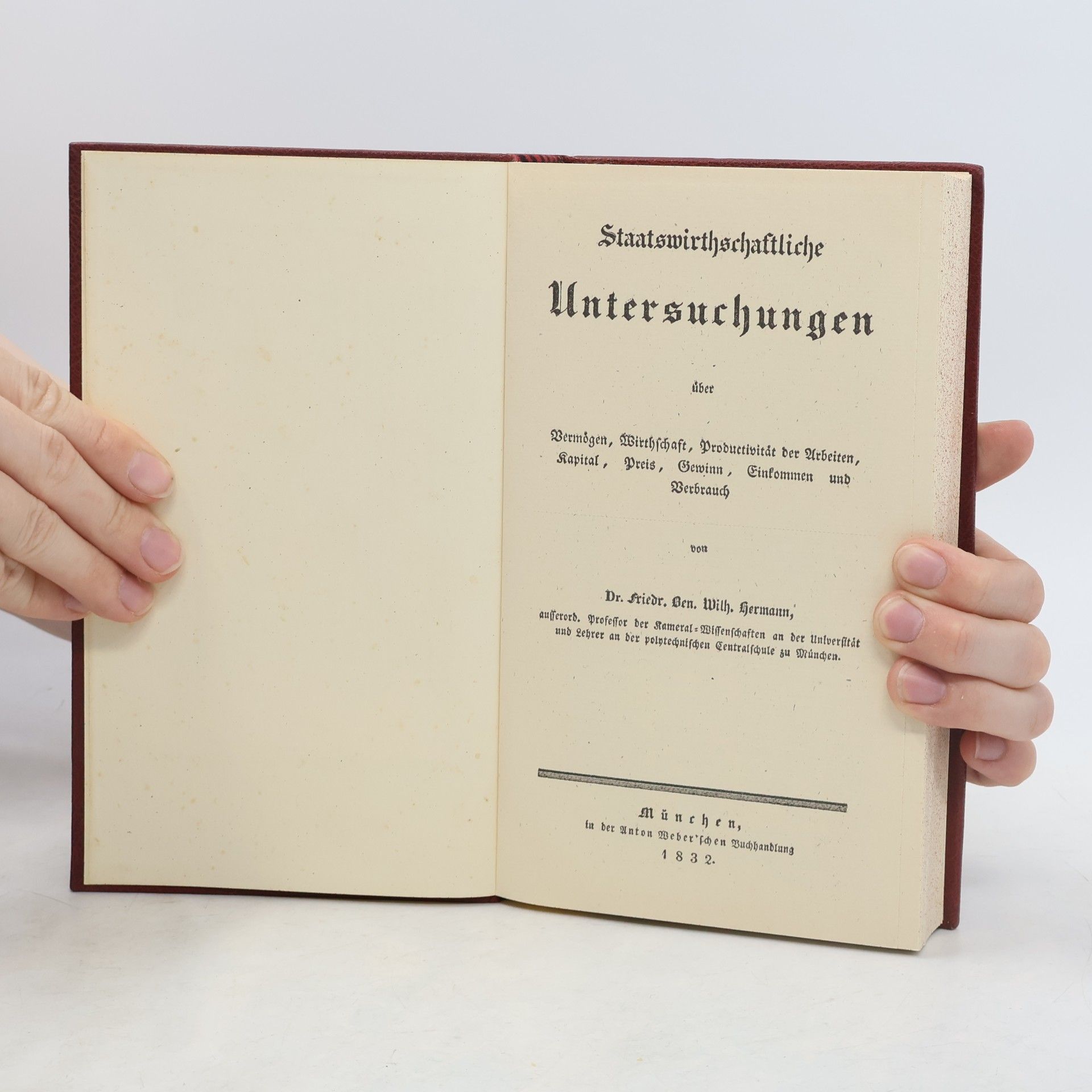 Friedrich Benedikt Wilhelm Hermann Staatswirthschaftliche Untersuchungen