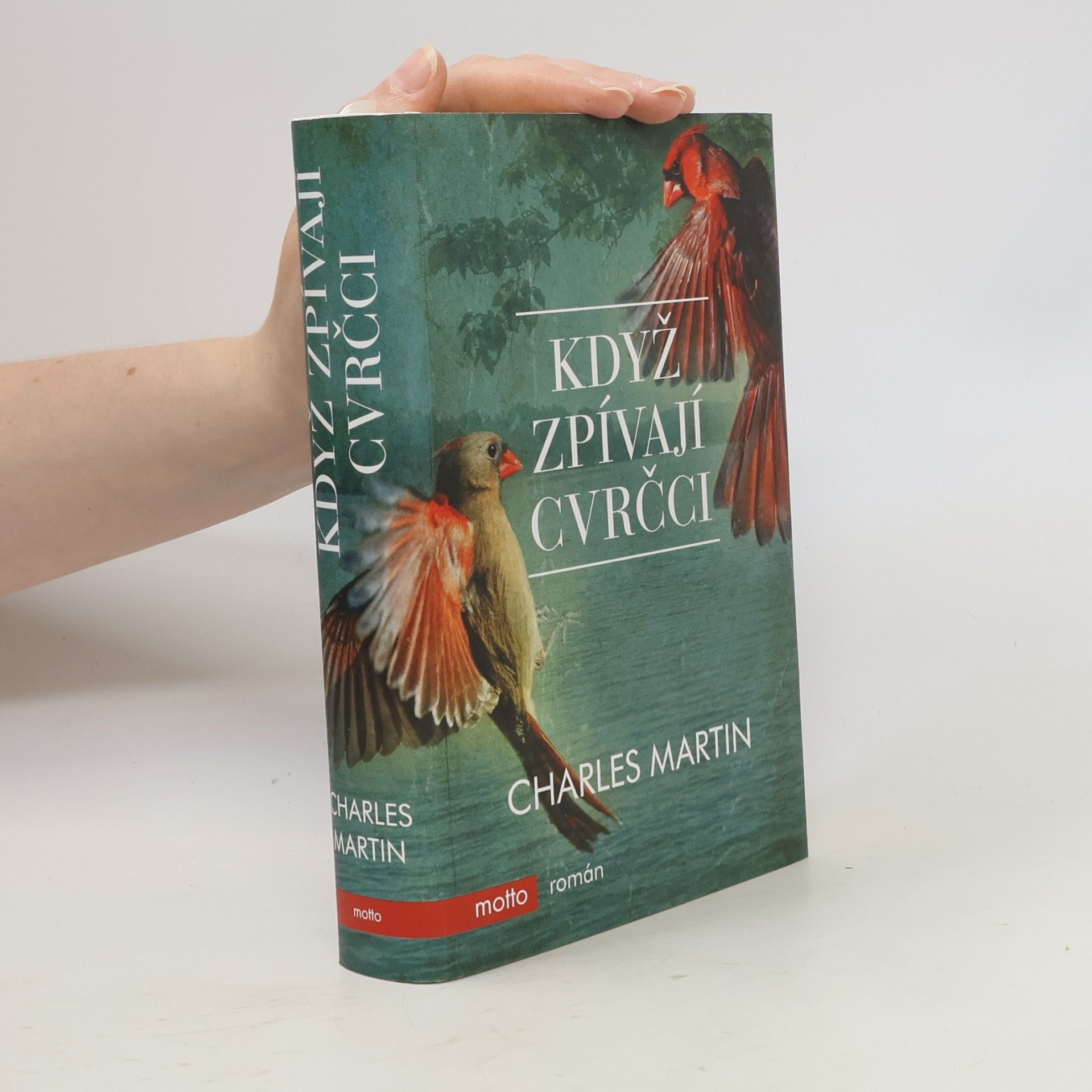 Charles Martin Když zpívají cvrčci
