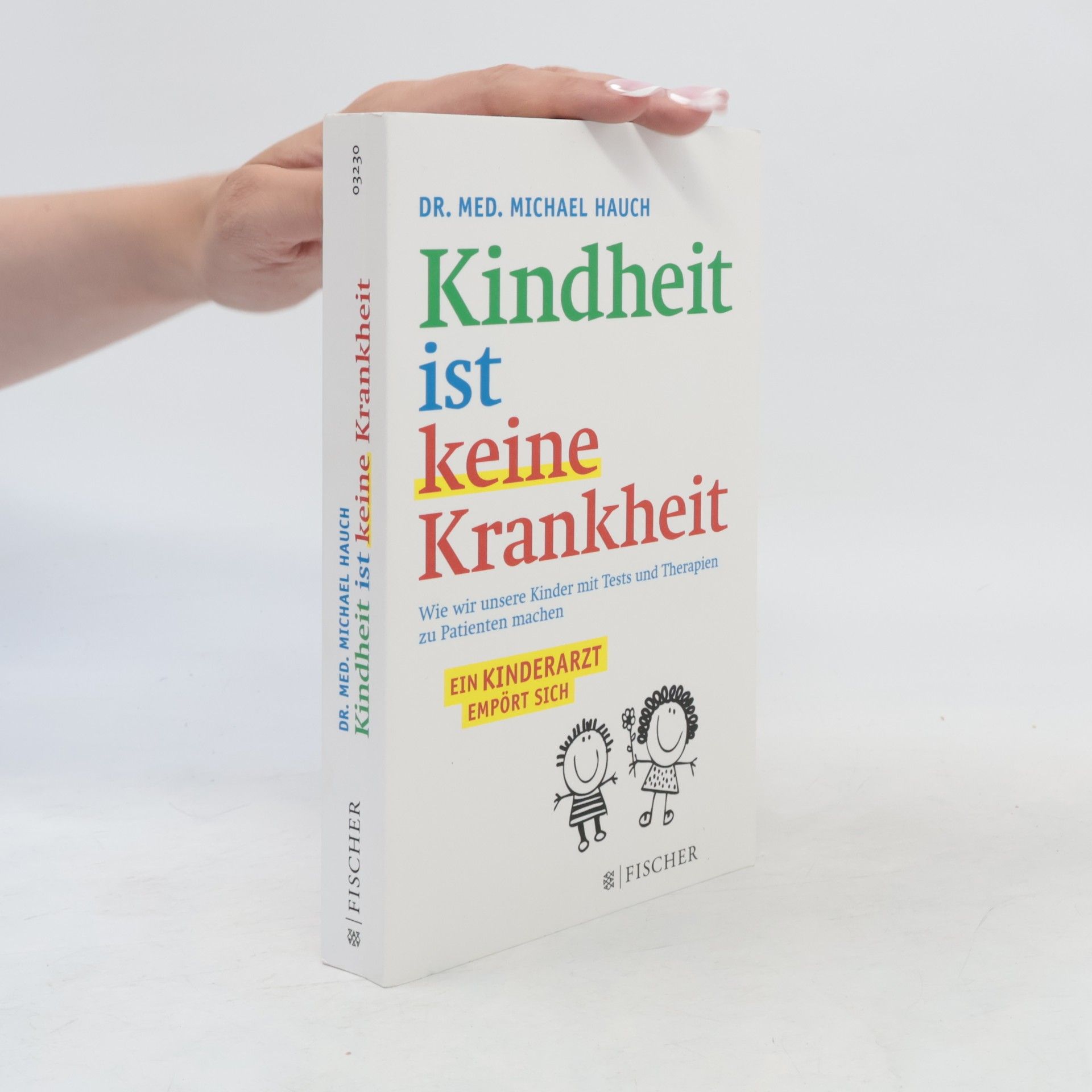 Michael Hauch Kindheit ist keine Krankheit