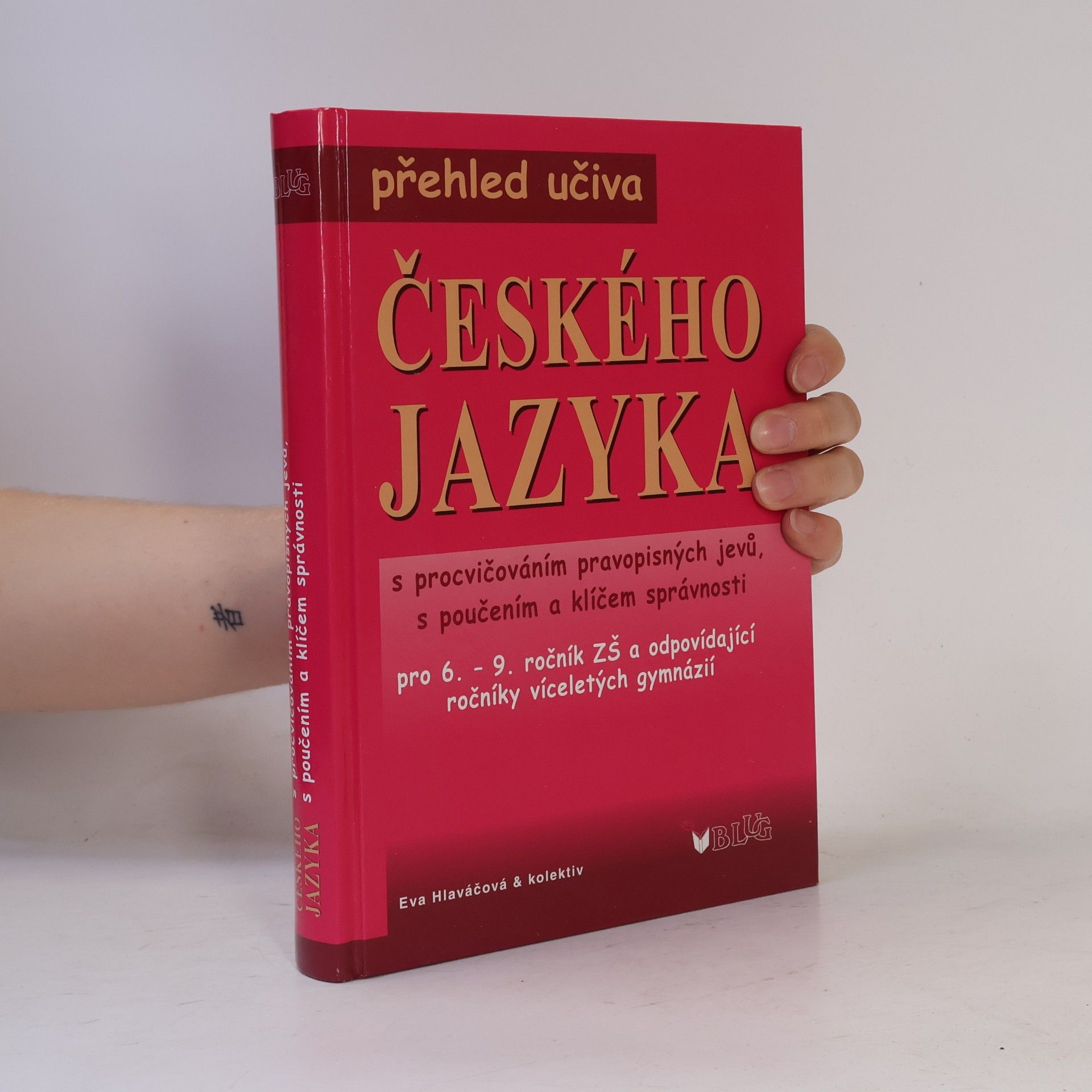 Kolektiv autorů Přehled učiva českého jazyka s procvičováním pravopisných jevů, s poučením a klíčem správnosti