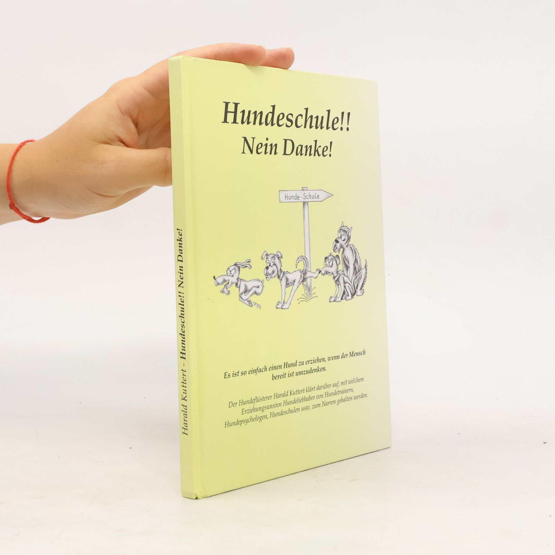 Harald Kuttert Hundeschule!! Nein Danke!