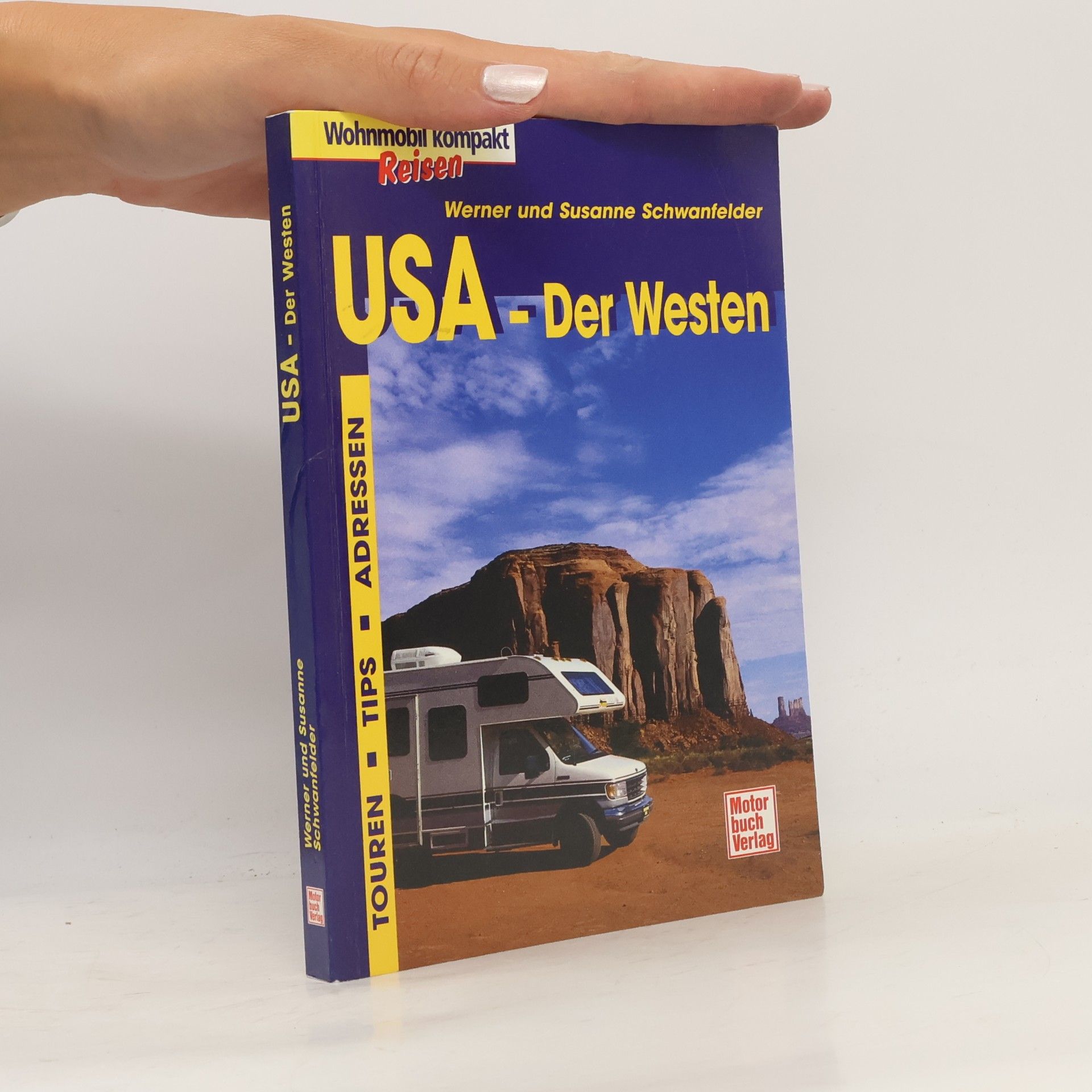 Susanne Schwanfelder USA - der Westen