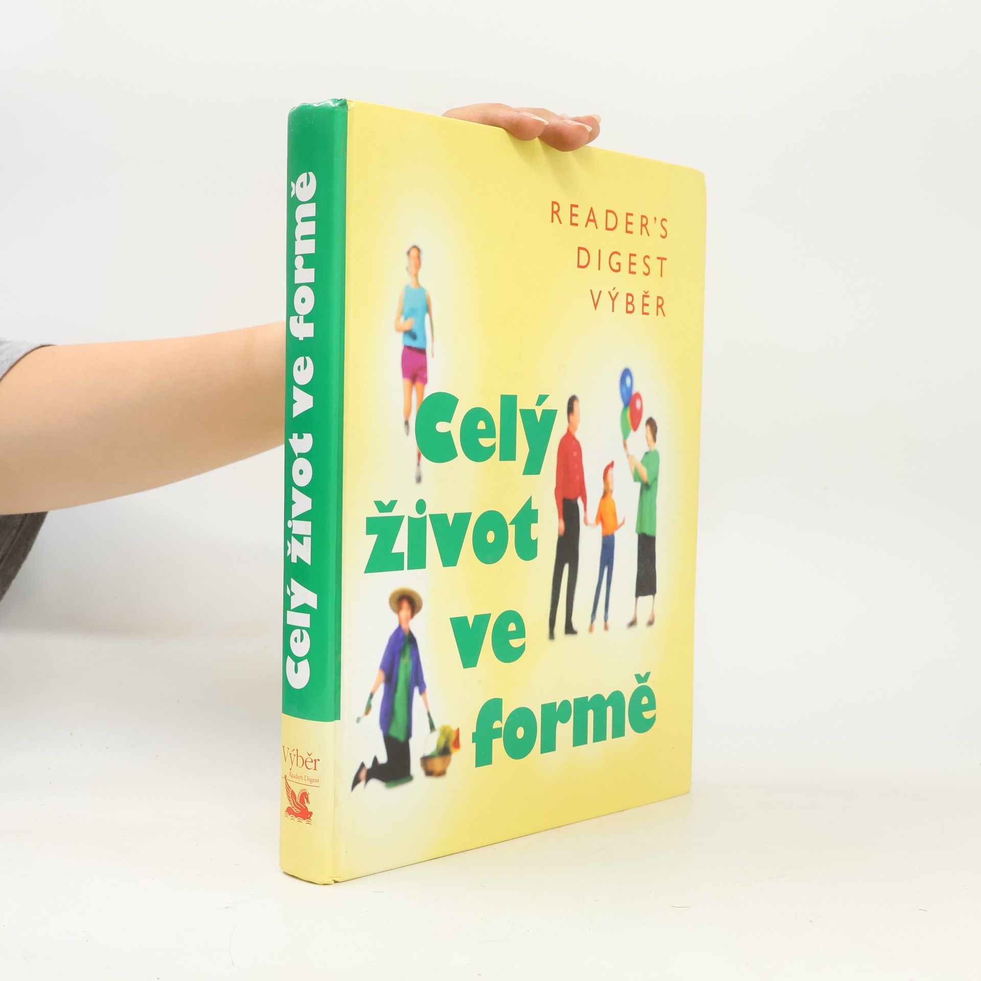 Fionna Hunter Celý život ve formě. Jak dobře vypadat a ještě lépe se cítit