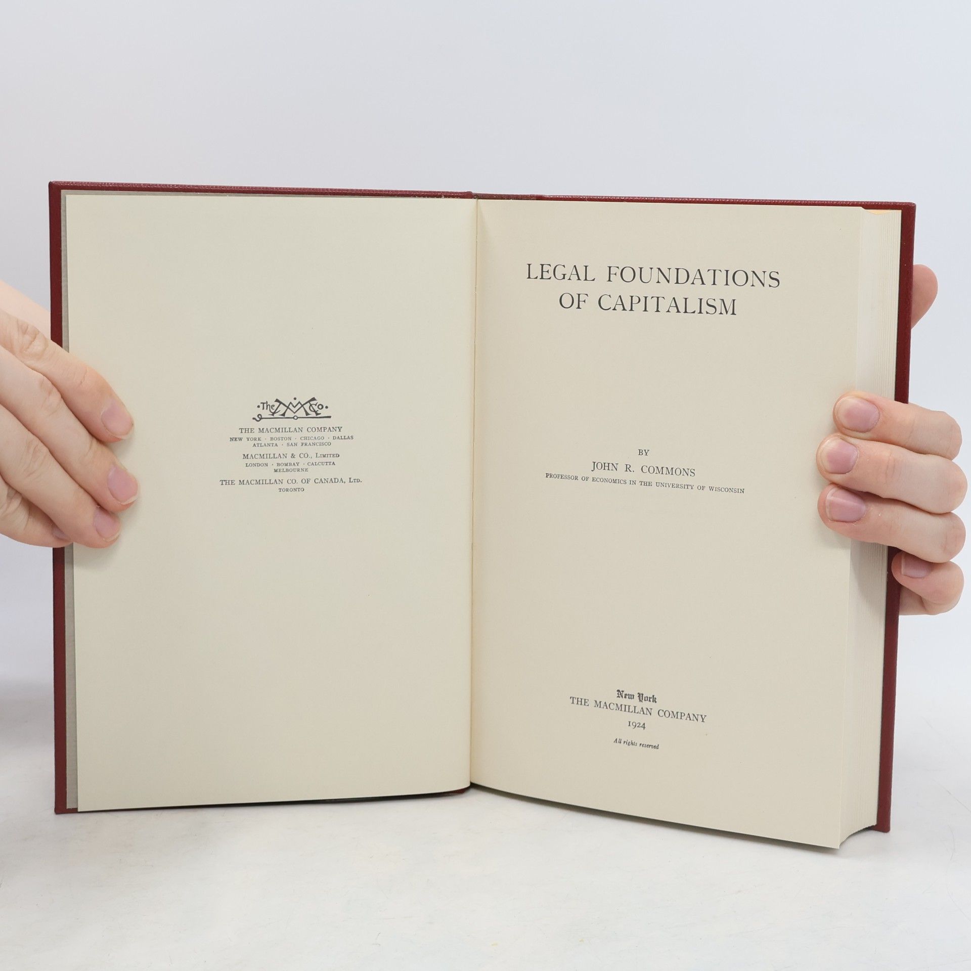 John R. Commons The Legal Foundations of Capitalism