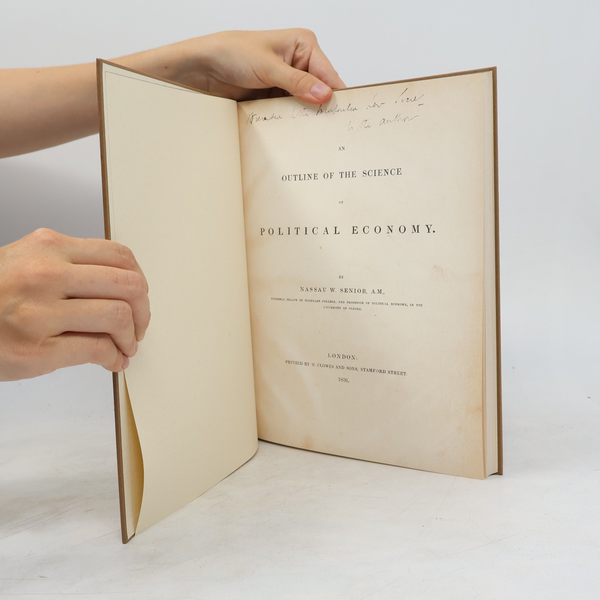 Nassau William Senior An Outline of the Science of Political Economy