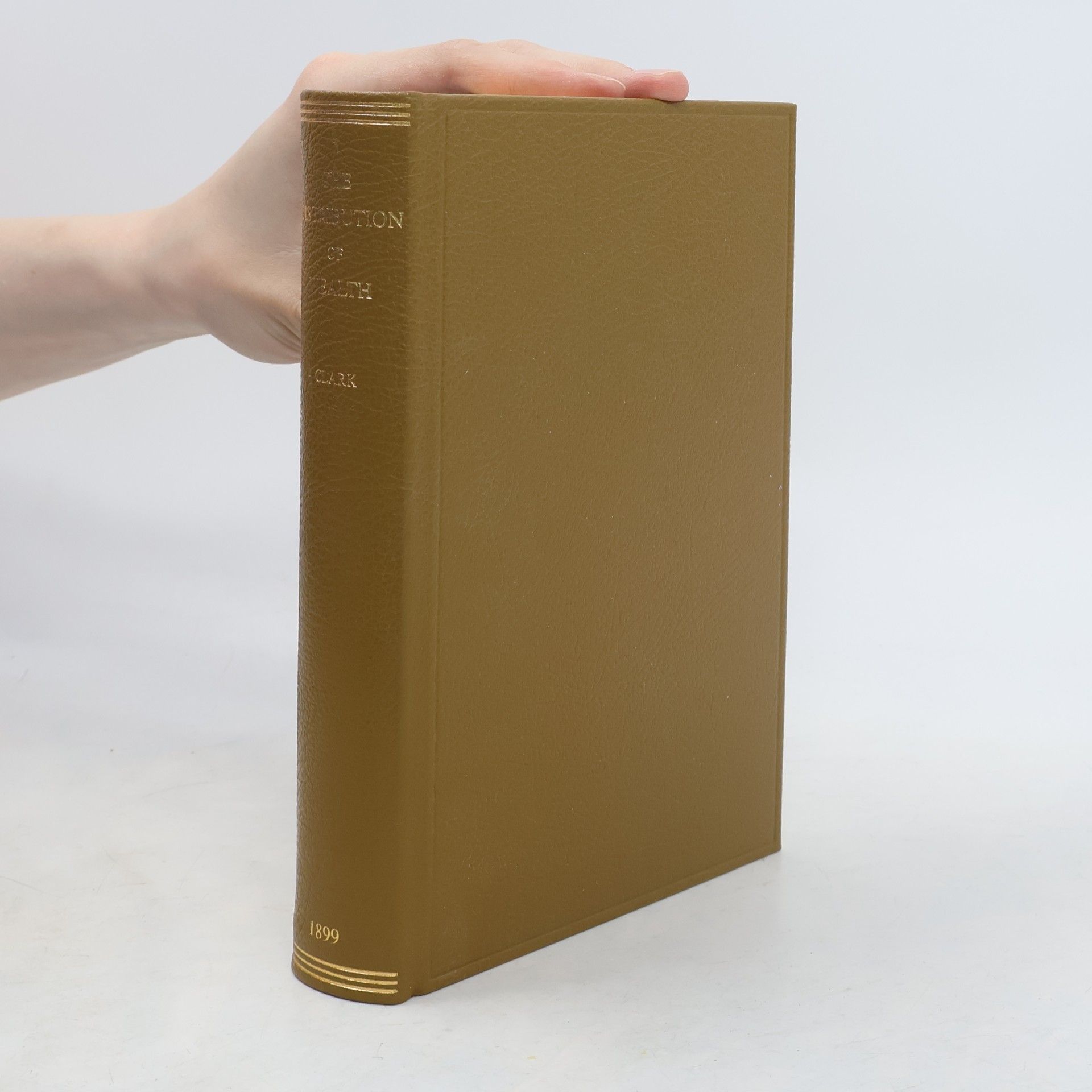 John Bates Clark The Distribution of Wealth