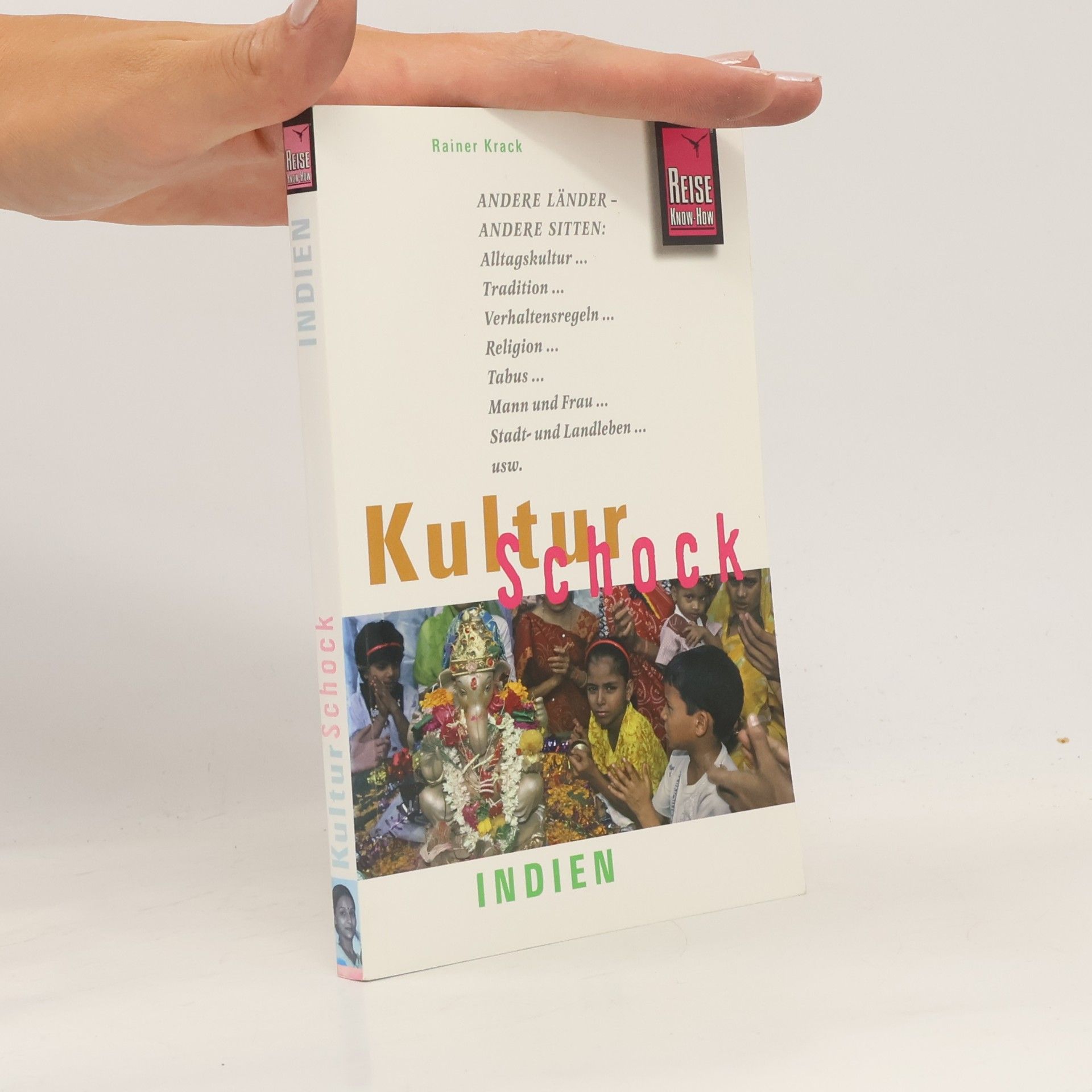 Rainer Krack KulturSchock Indien
