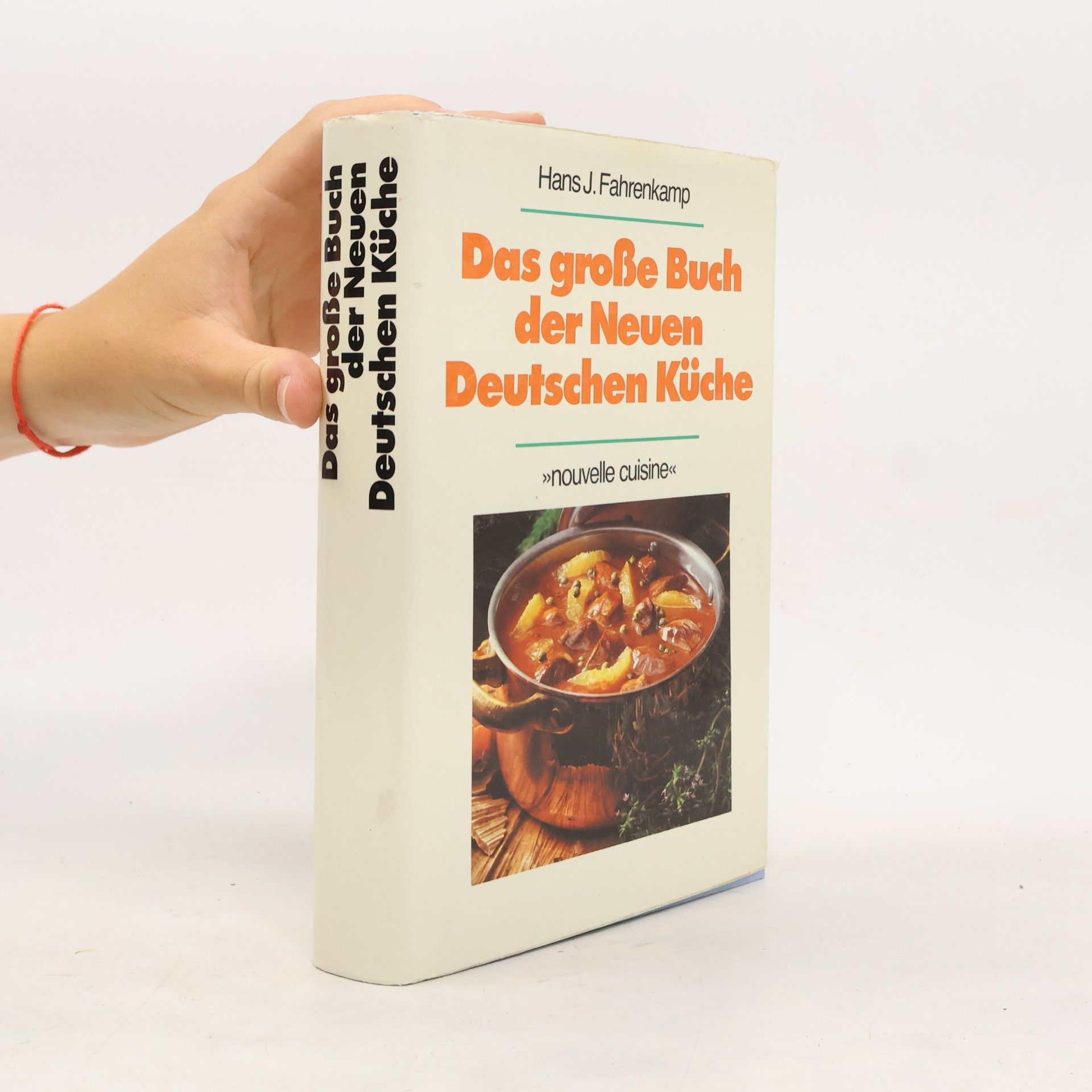 Hans J. Fahrenkamp Das große Buch der Neuen Deutschen Küche