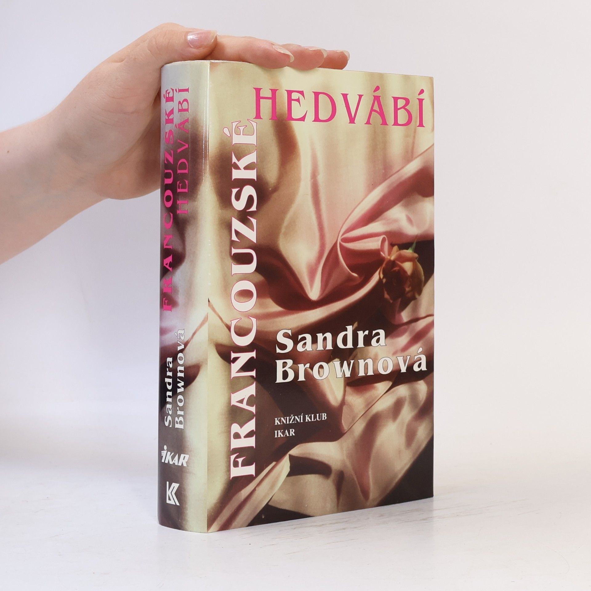 Sandra Brown Francouzské hedvábí