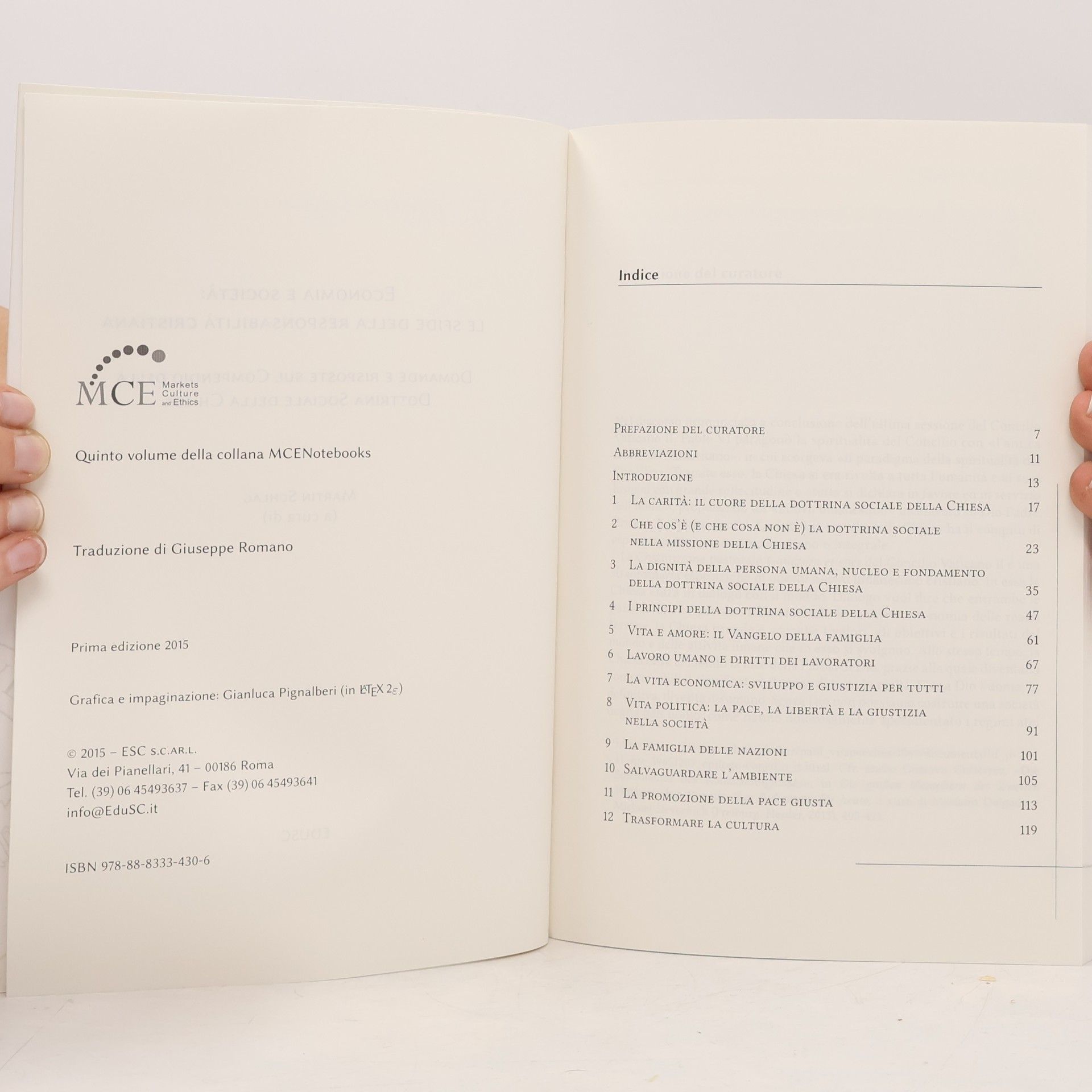 Martin Schlag MCENotebooks - 5: Economia e società. Le sfide della responsabilità cristiana. Domande e risposte sul Compendio della Dottrina Sociale della Chiesa