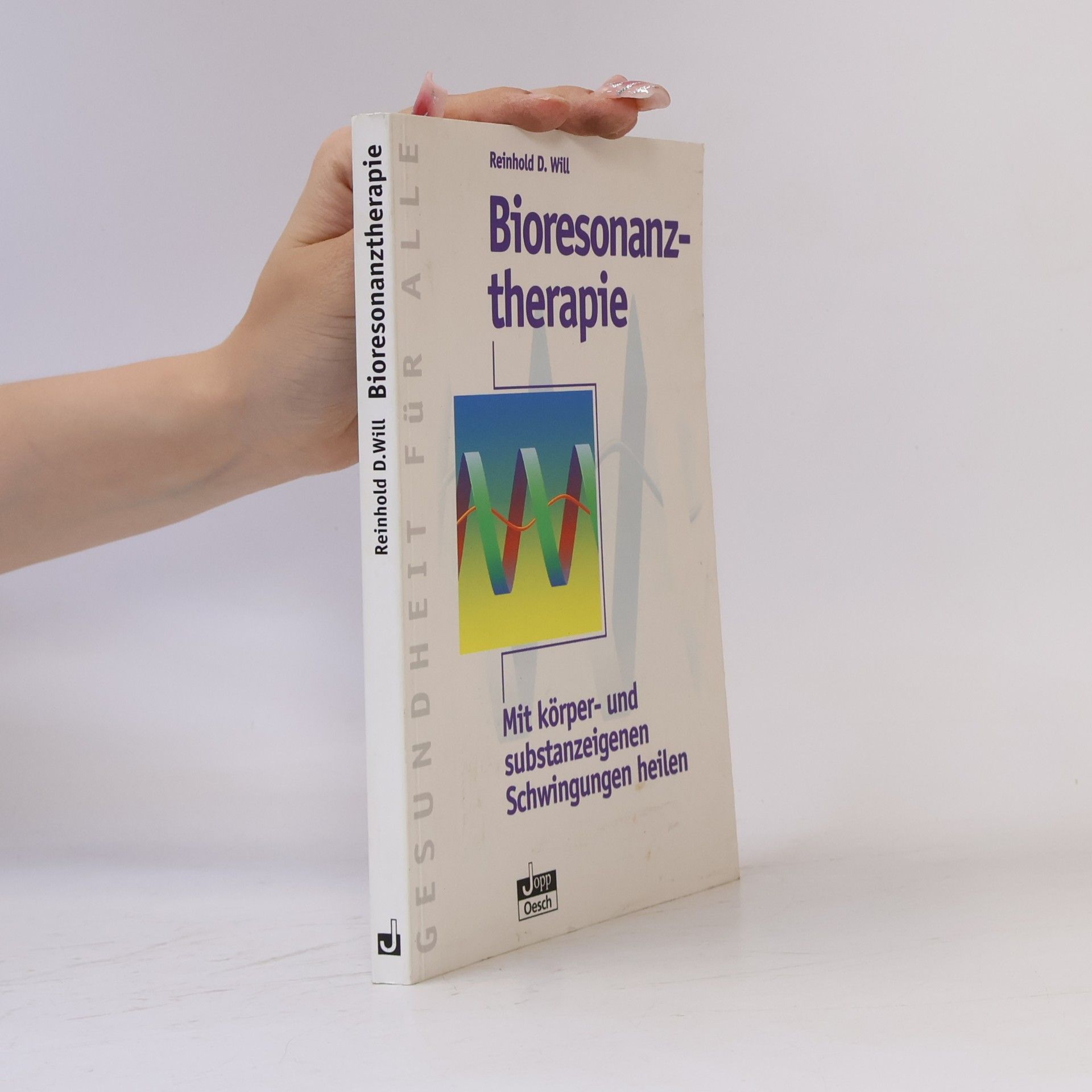 Reinhold D. Will Bioresonanztherapie