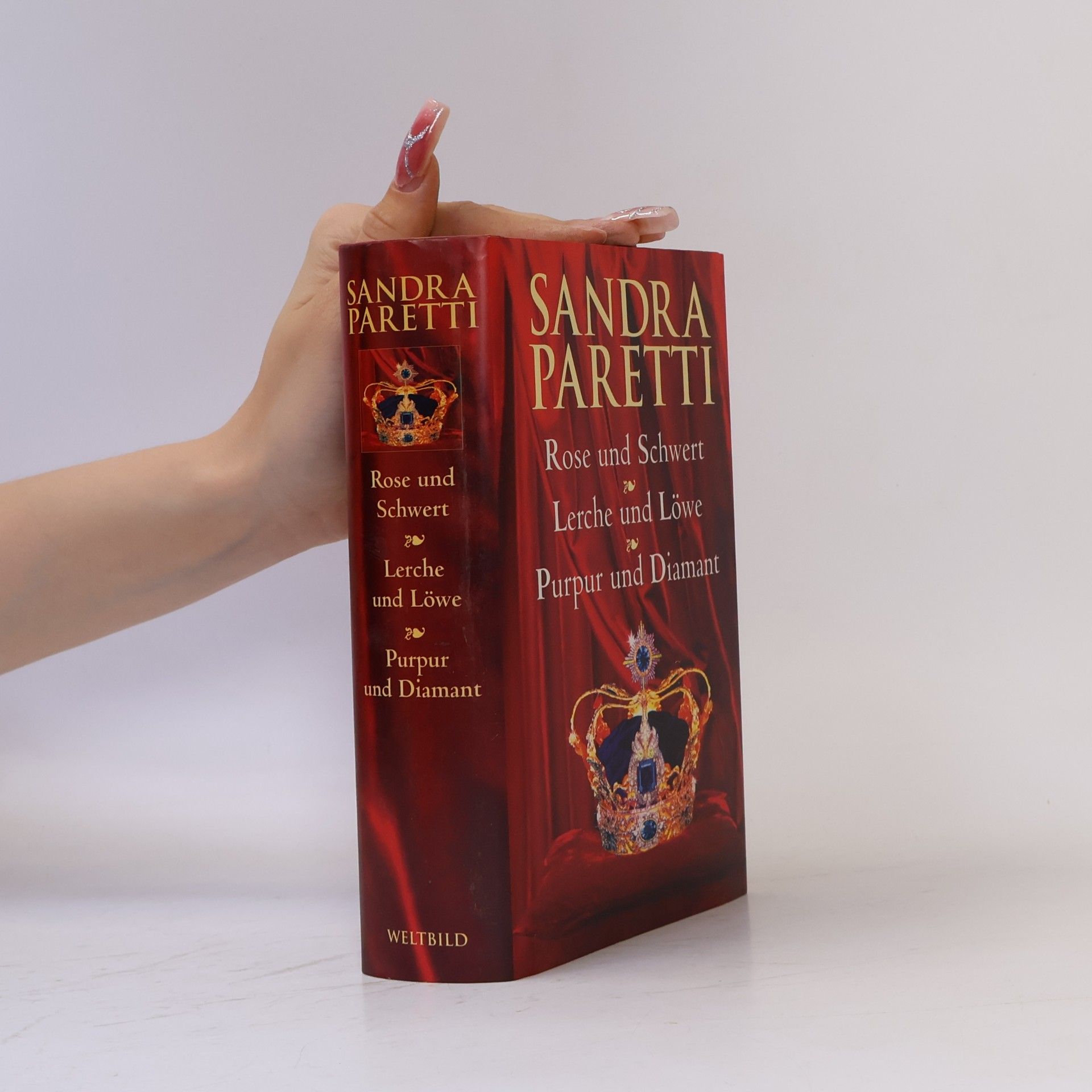 Sandra Paretti Rose und Schwert. Lerche und Löwe. Purpur und Diamant