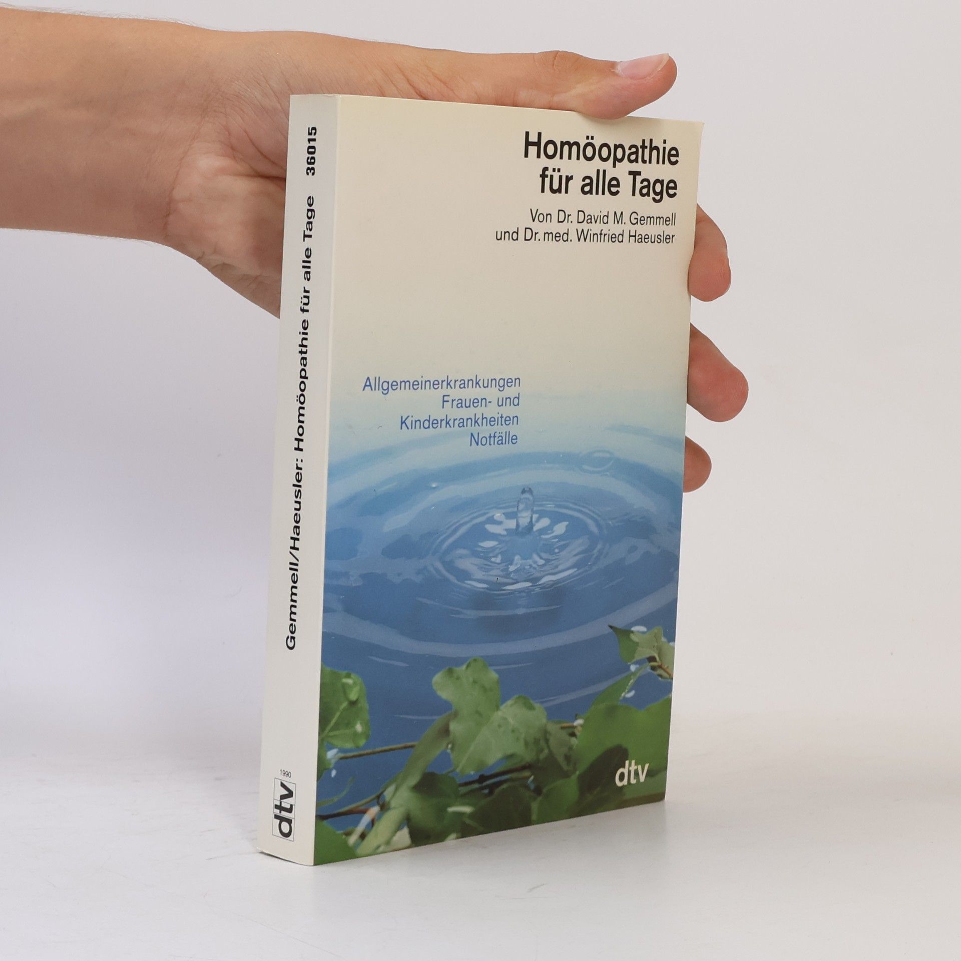 David M. Gemmell Homöopathie für alle Tage