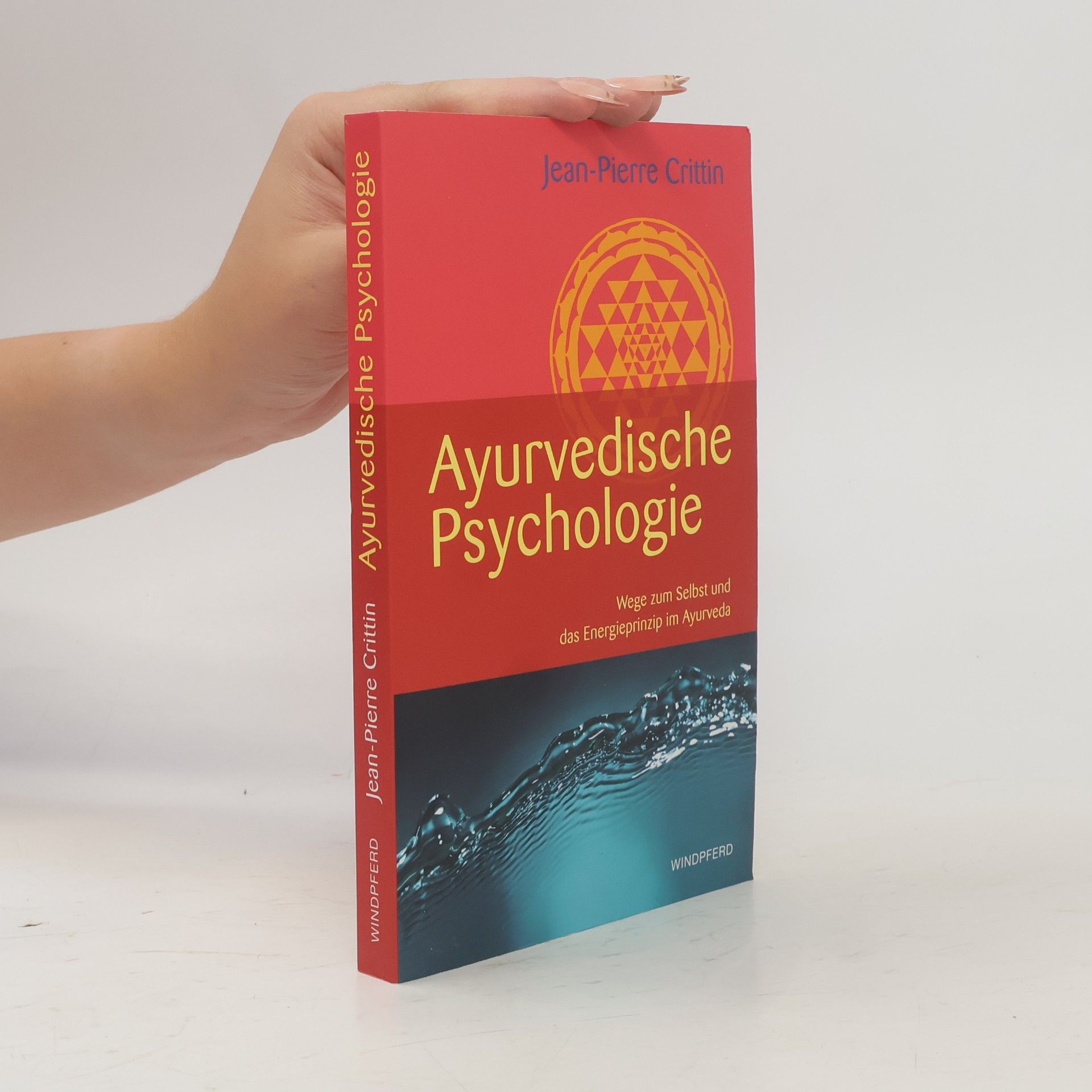 Jean Pierre Crittin Ayurvedische Psychologie