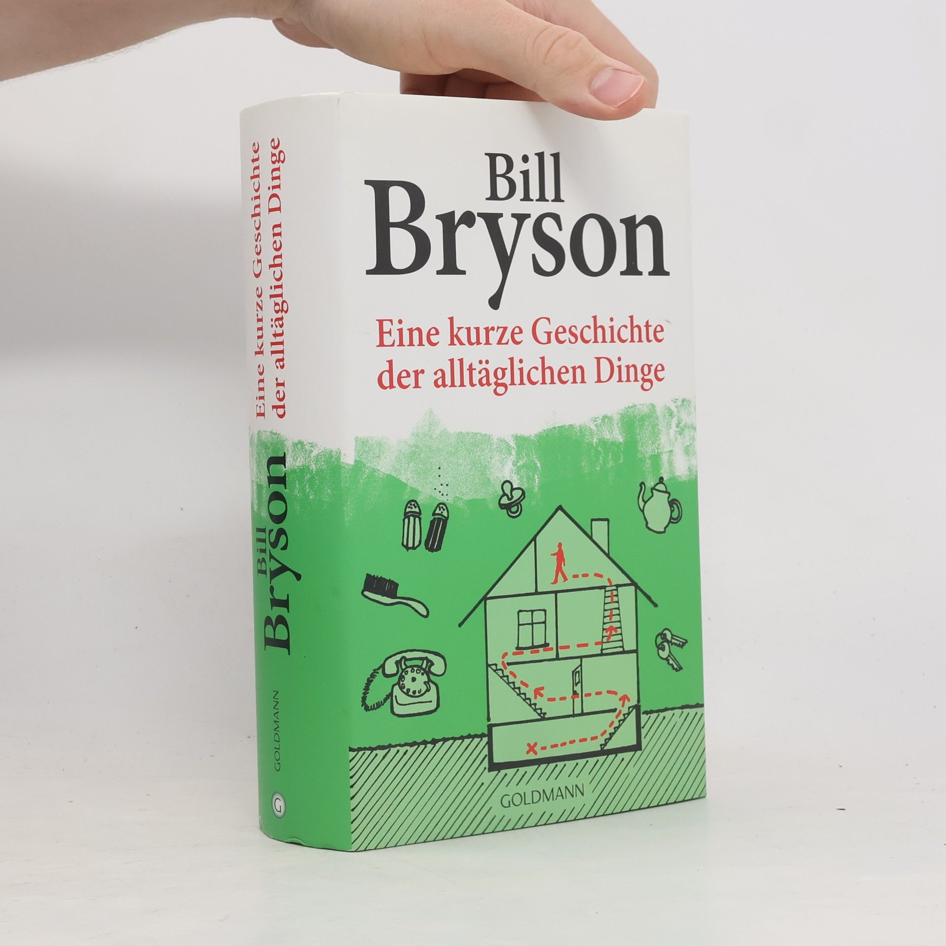 Bill Bryson Eine kurze Geschichte der alltäglichen Dinge