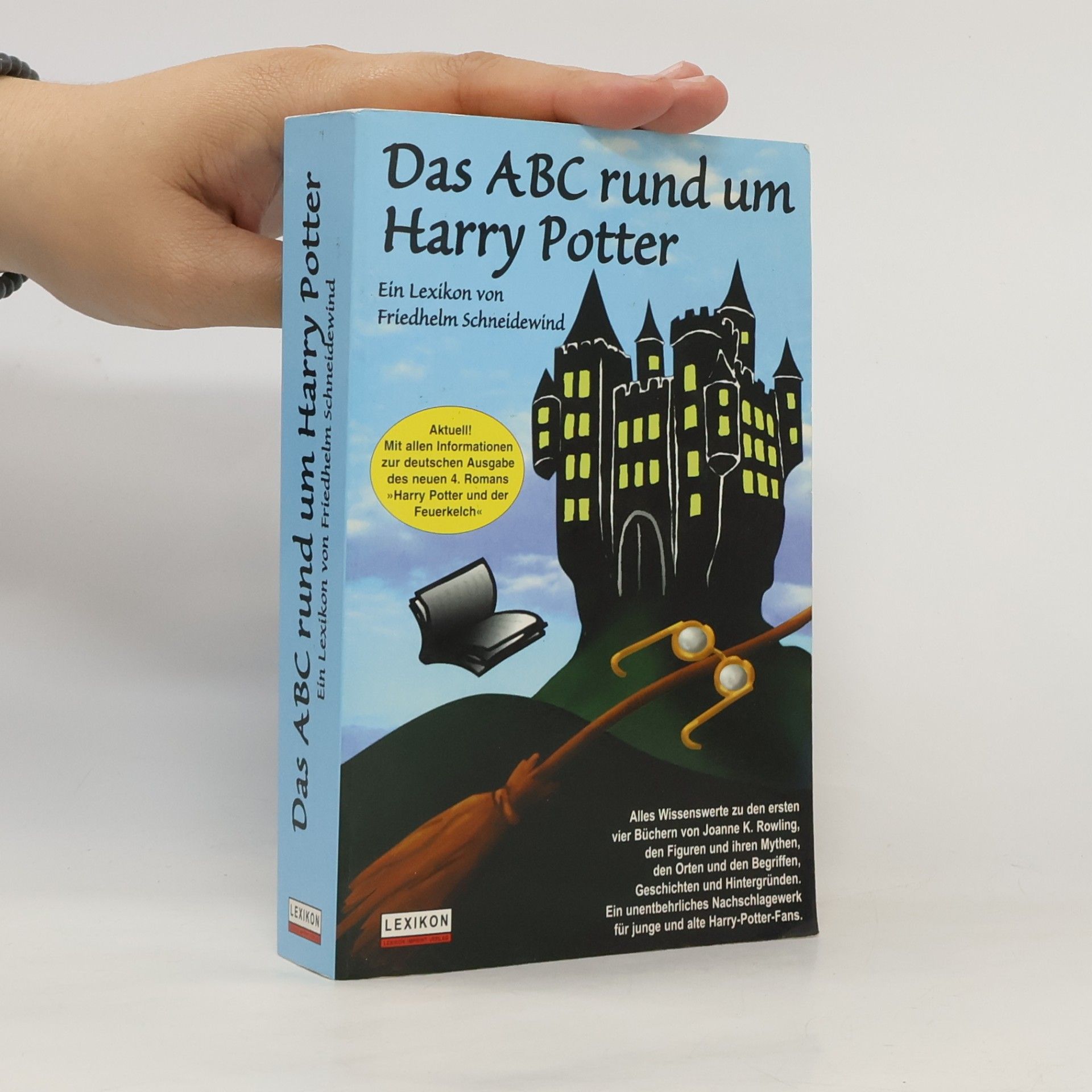 Friedhelm Schneidewind Das ABC rund um Harry Potter