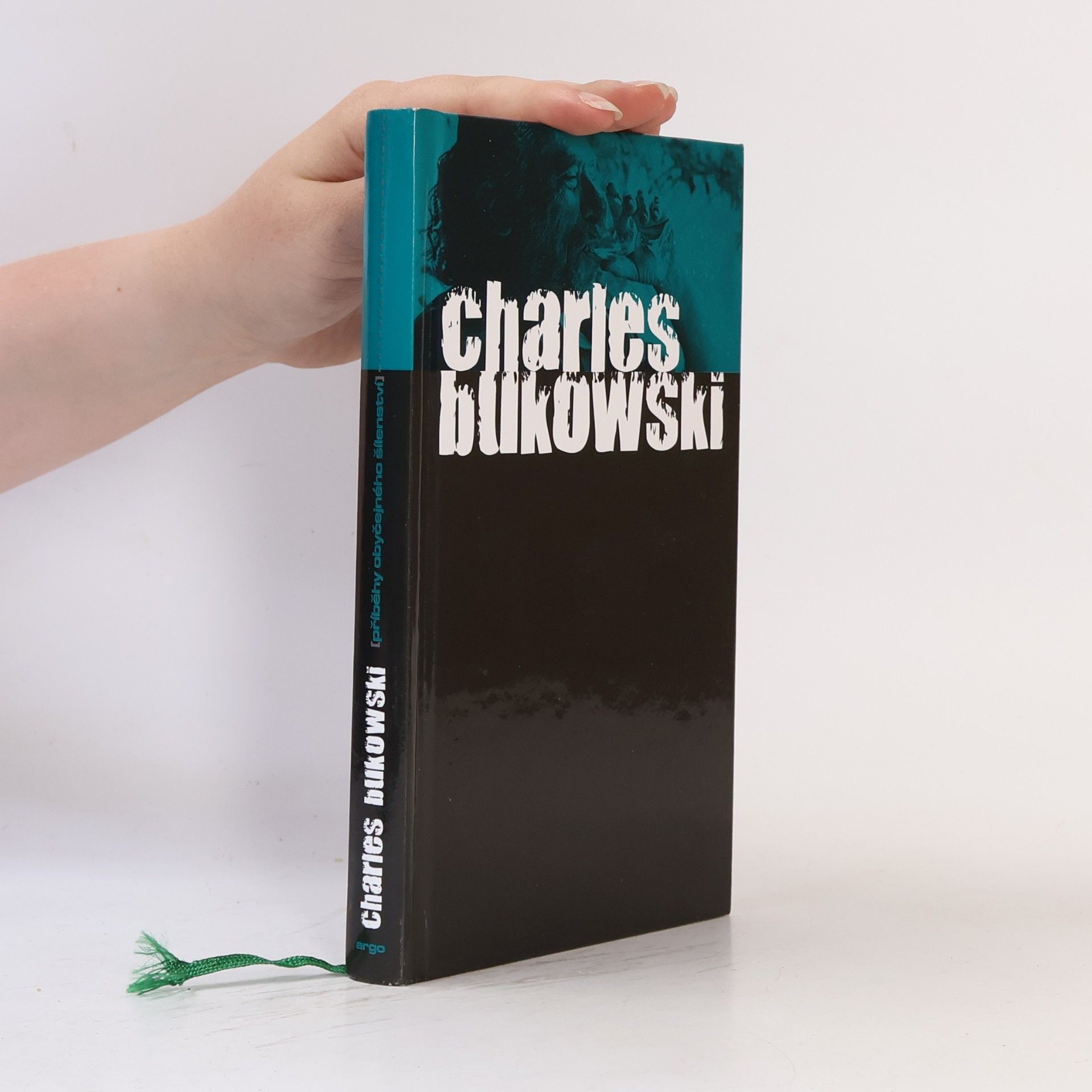 Charles Bukowski Příběhy obyčejného šílenství