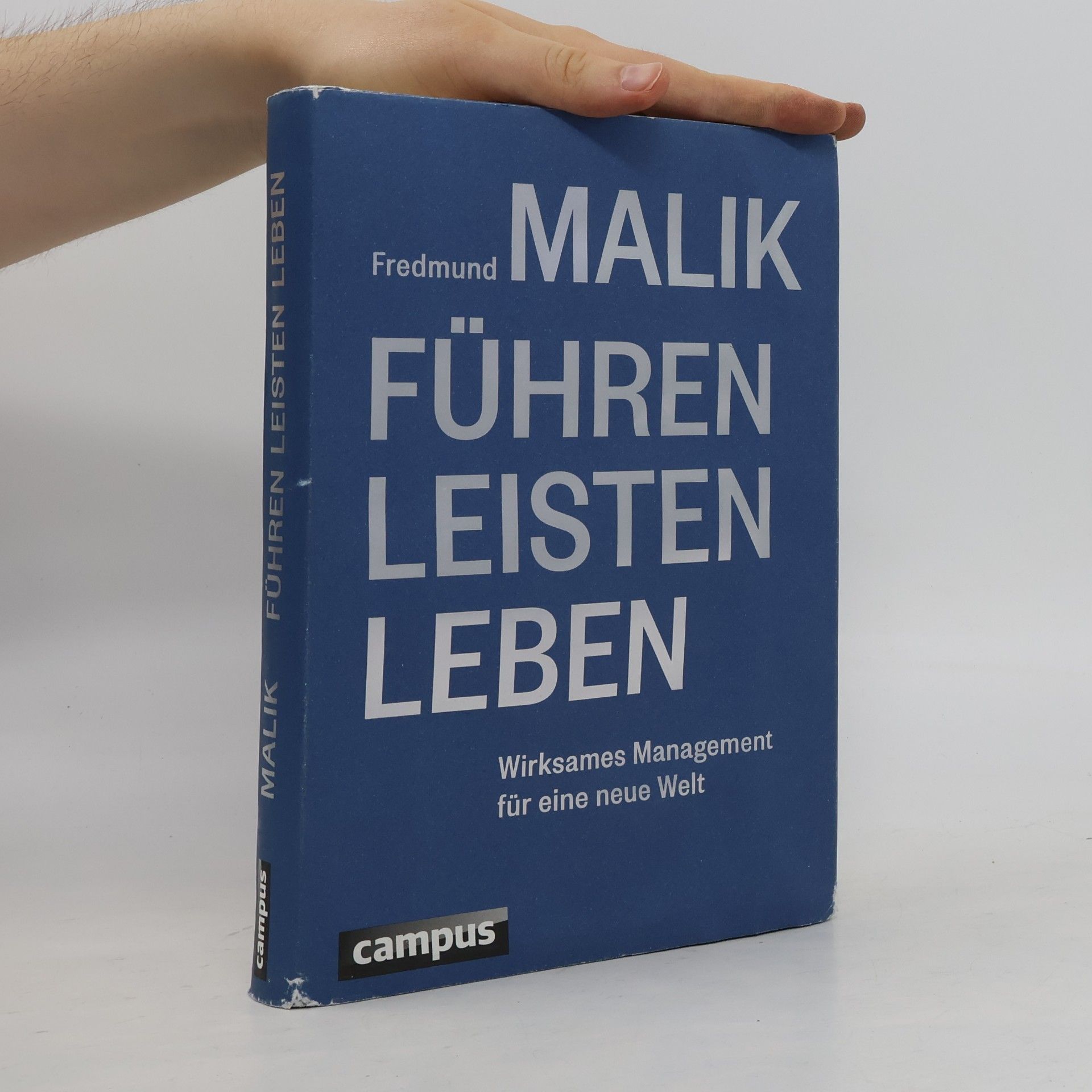 Fredmund Malik Führen, Leisten, Leben