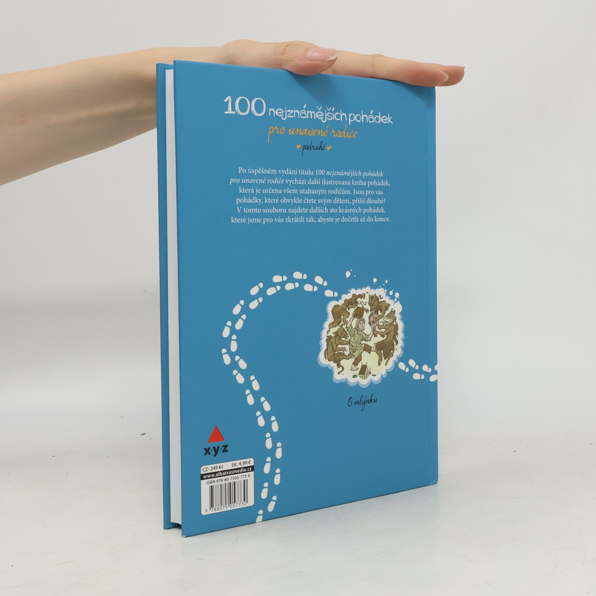 Autorenkollektiv 100 nejznámějších pohádek pro unavené rodiče - podruhé